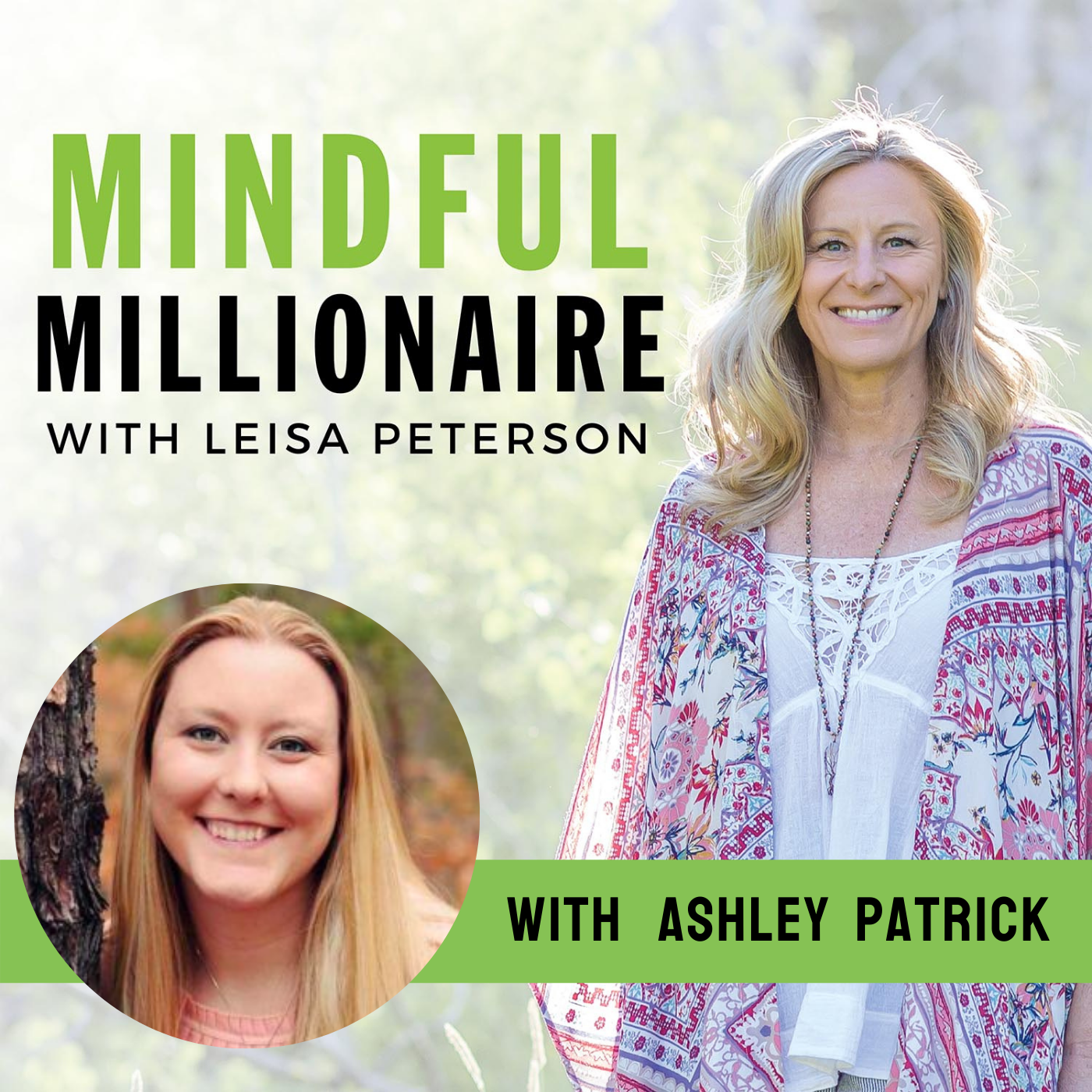 Mindful Millionaire with Leisa Peterson