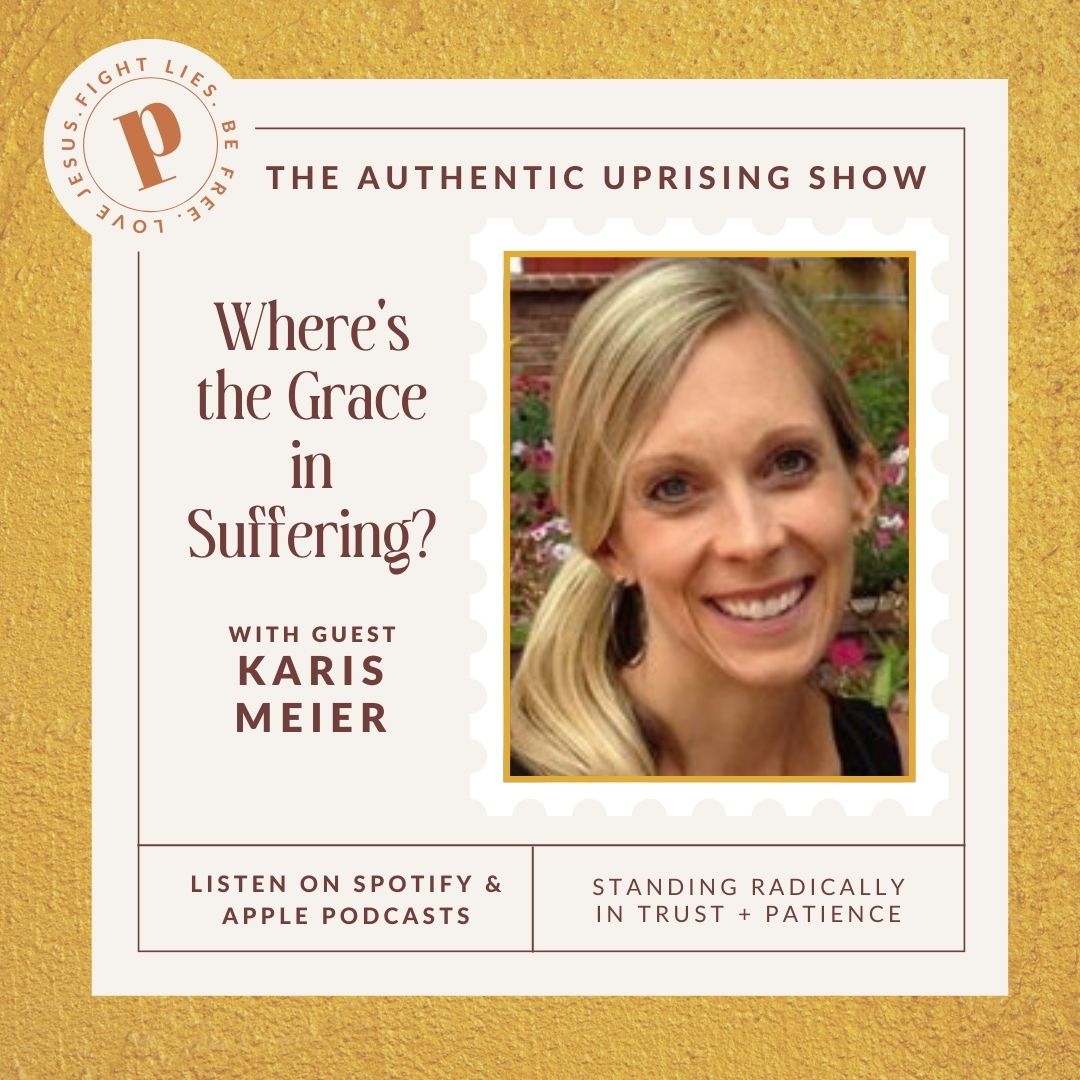4.23 Where's the Grace in Suffering? with Karis Meier