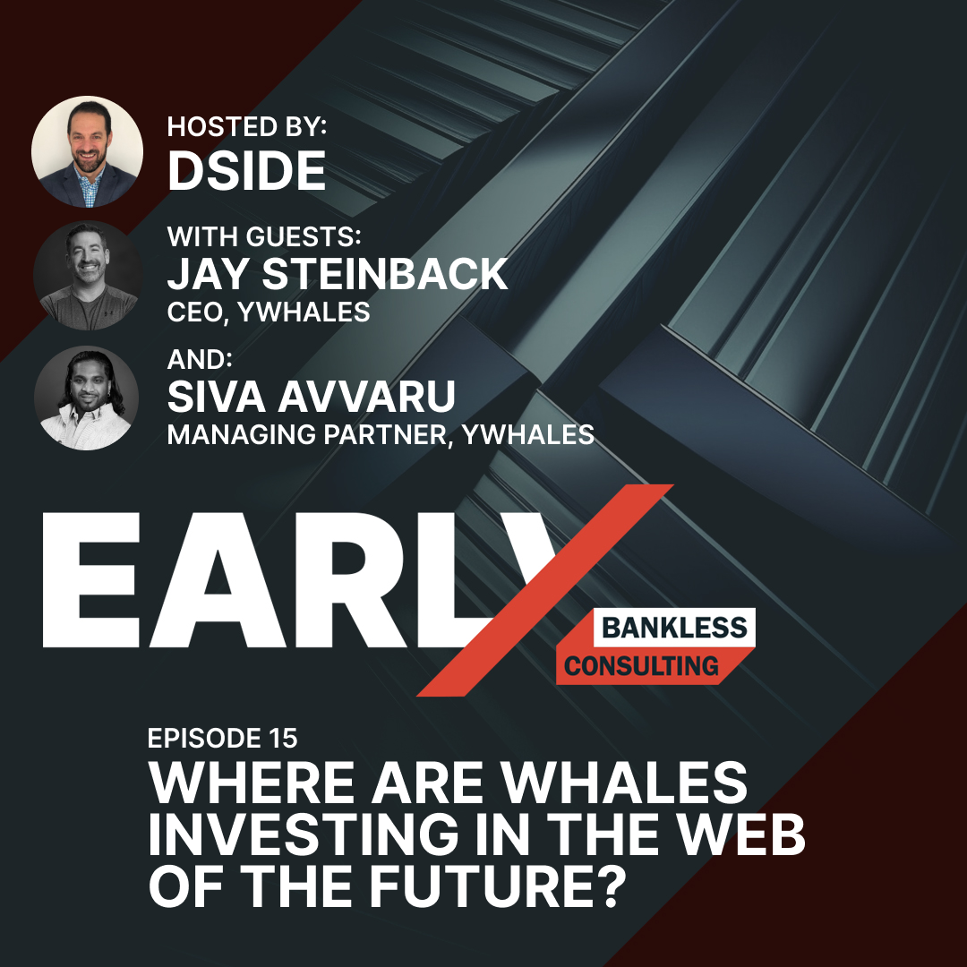 EARLY - The Business of web3 from Bankless Consulting