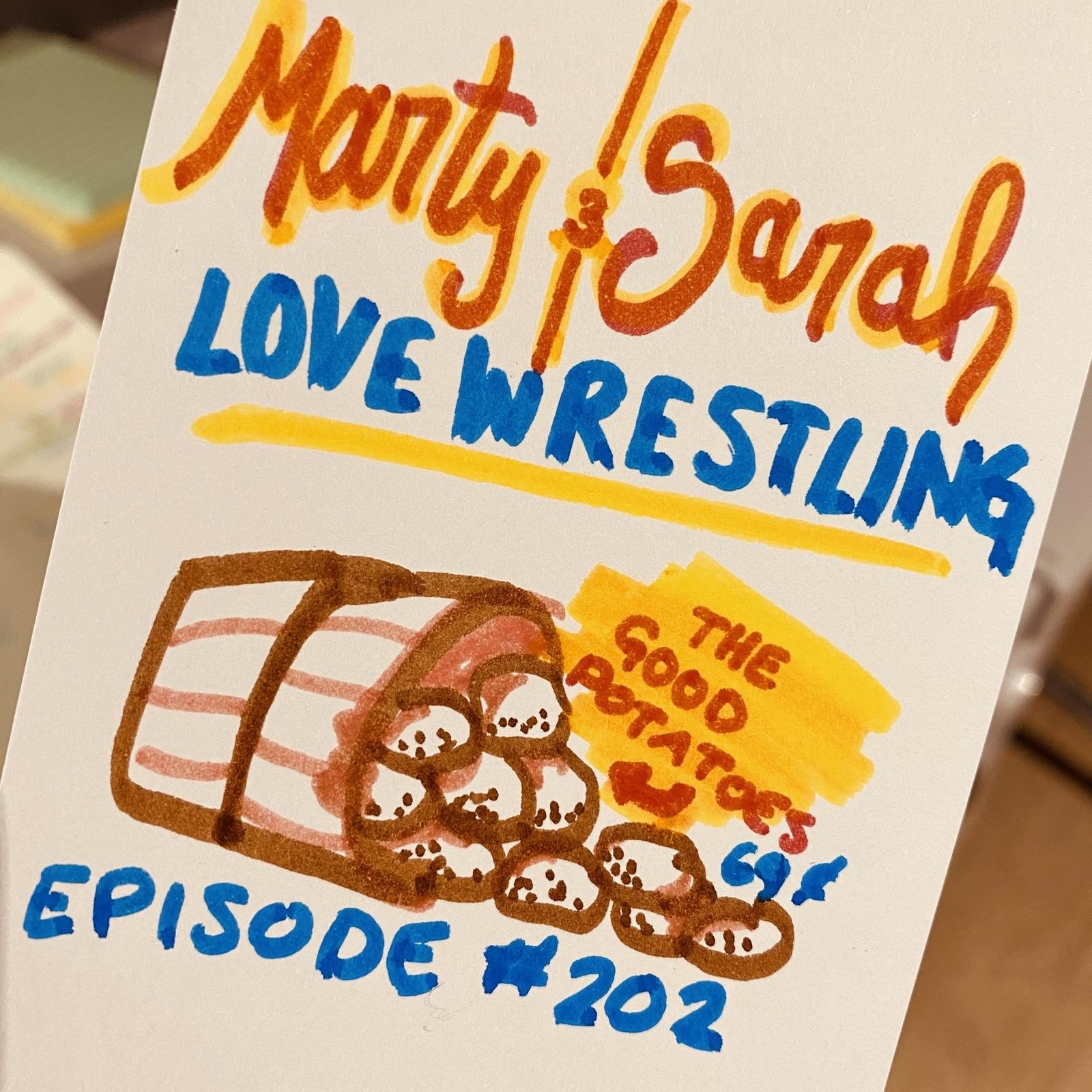 202: The Good Potatoes