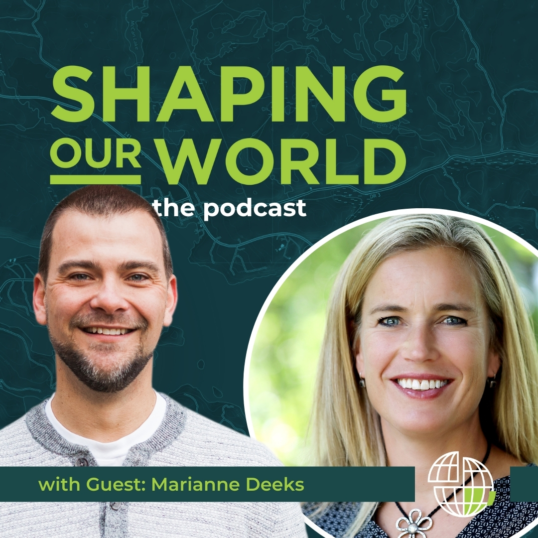 Shaping Our World