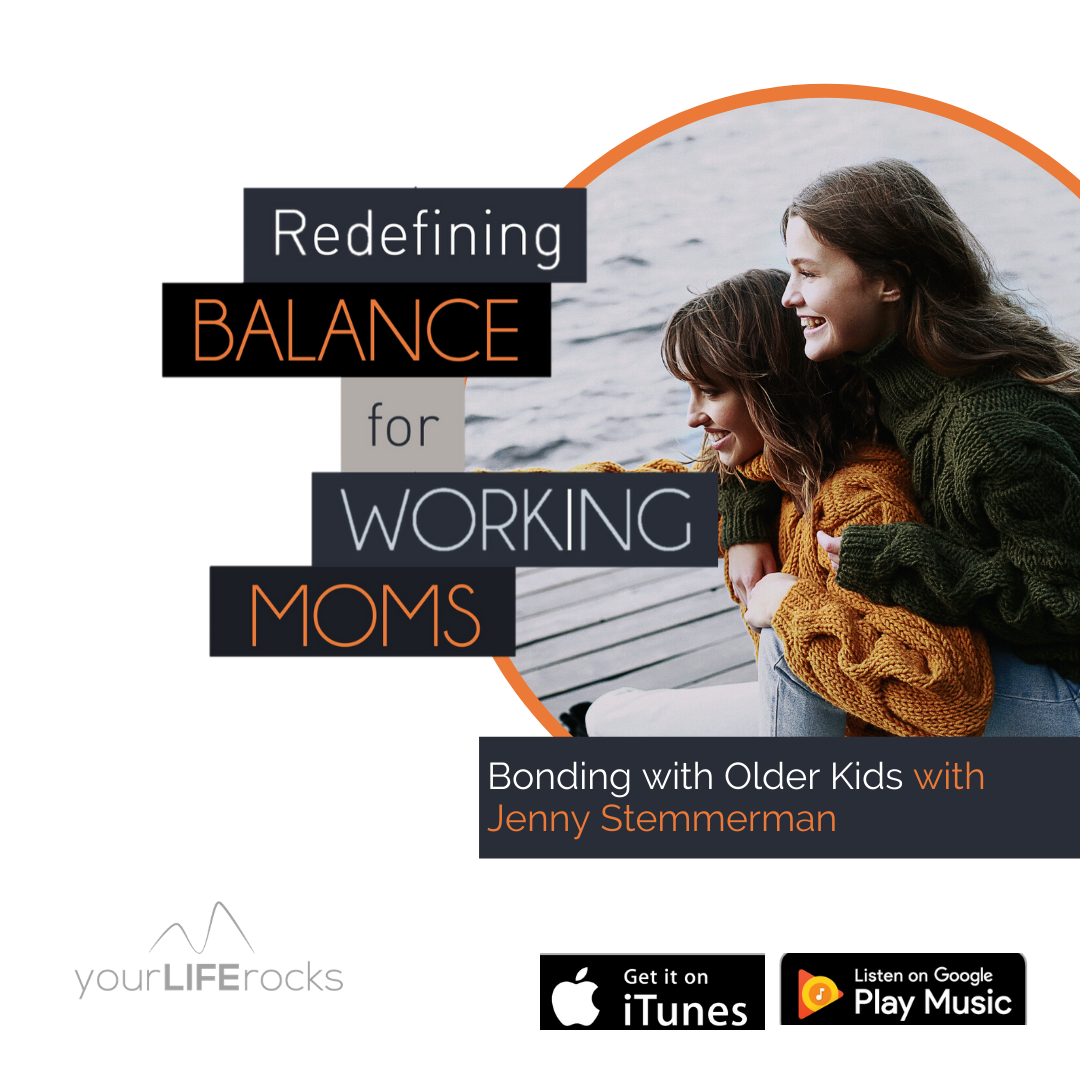 Redefining Balance for Working Mom Podcast by Your Life Rocks