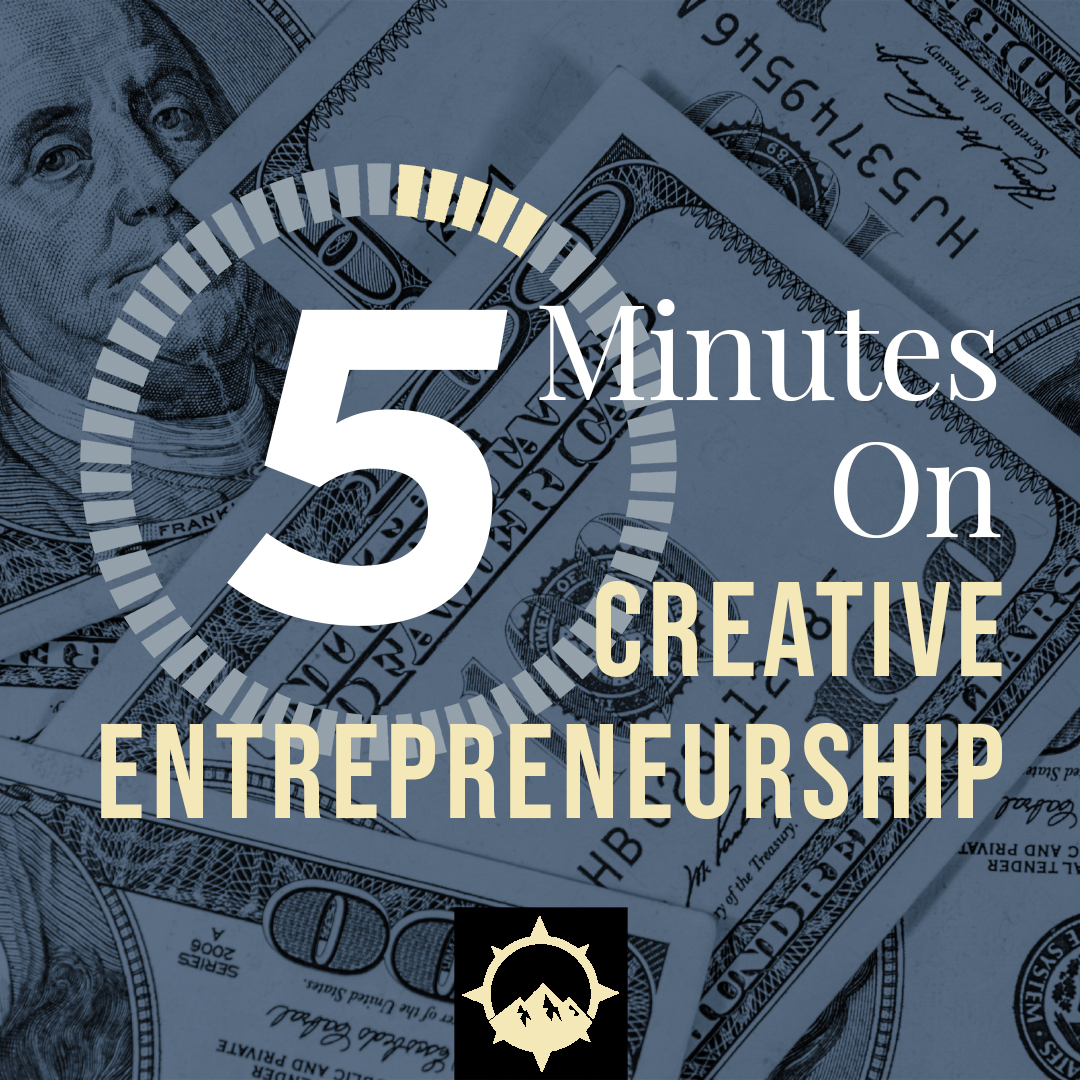 5 Minutes on Creative Entrepreneurship