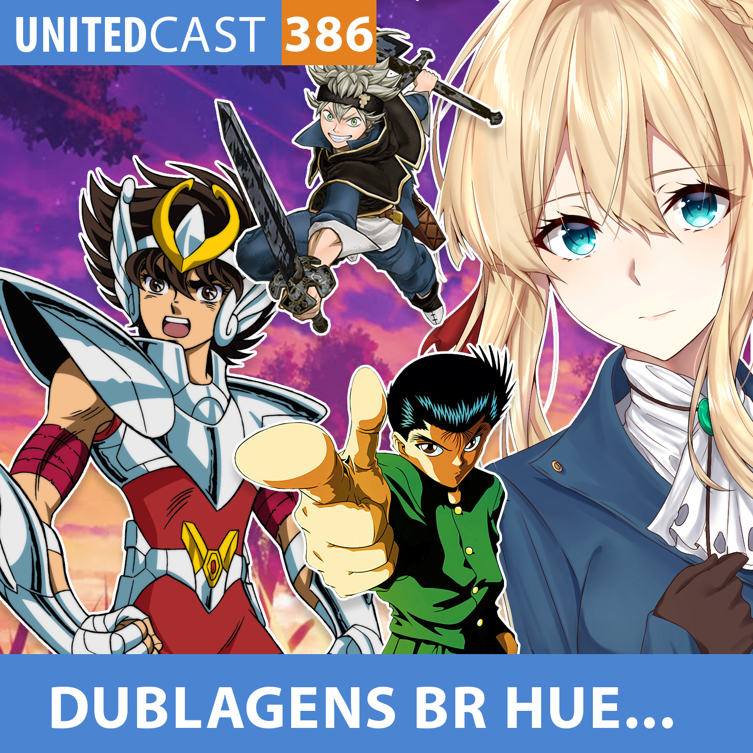 UNITEDCast #386 - MELHORES ANIMES DUBLADOS