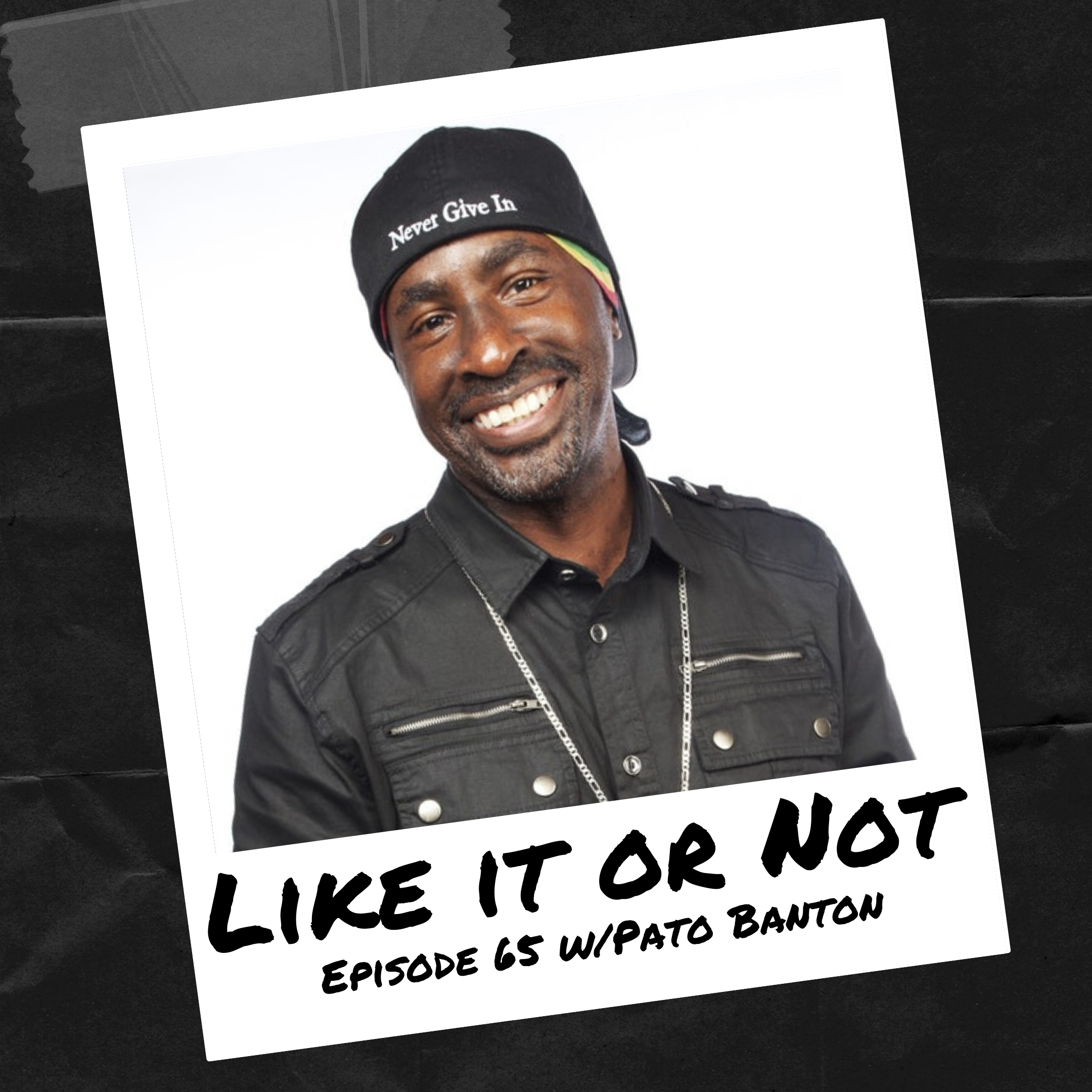 Ep. 65 w/Pato Banton