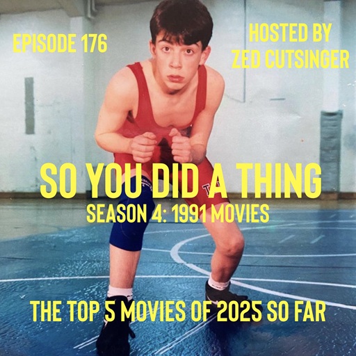 SYDAT #176 The Top 5 Movies Of 2025 So Far