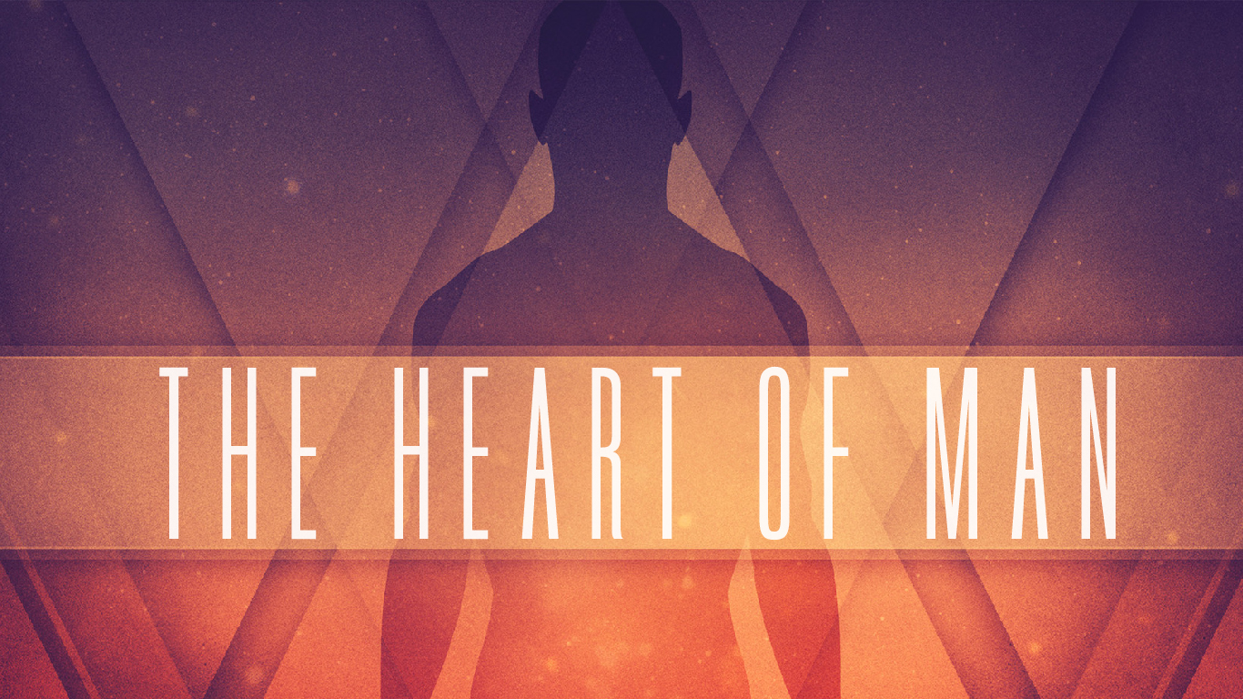 The Heart of Man