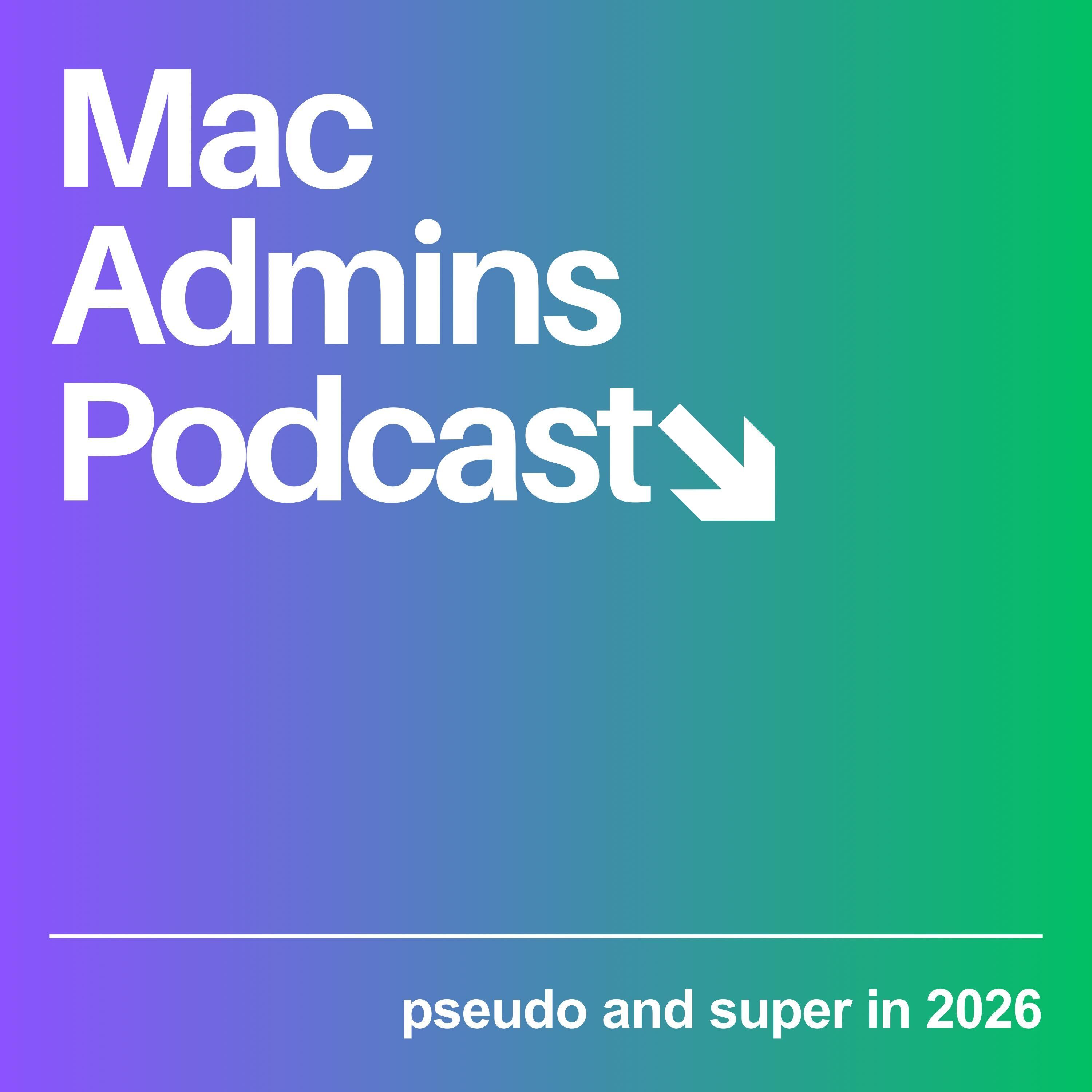 Mac Admins Podcast