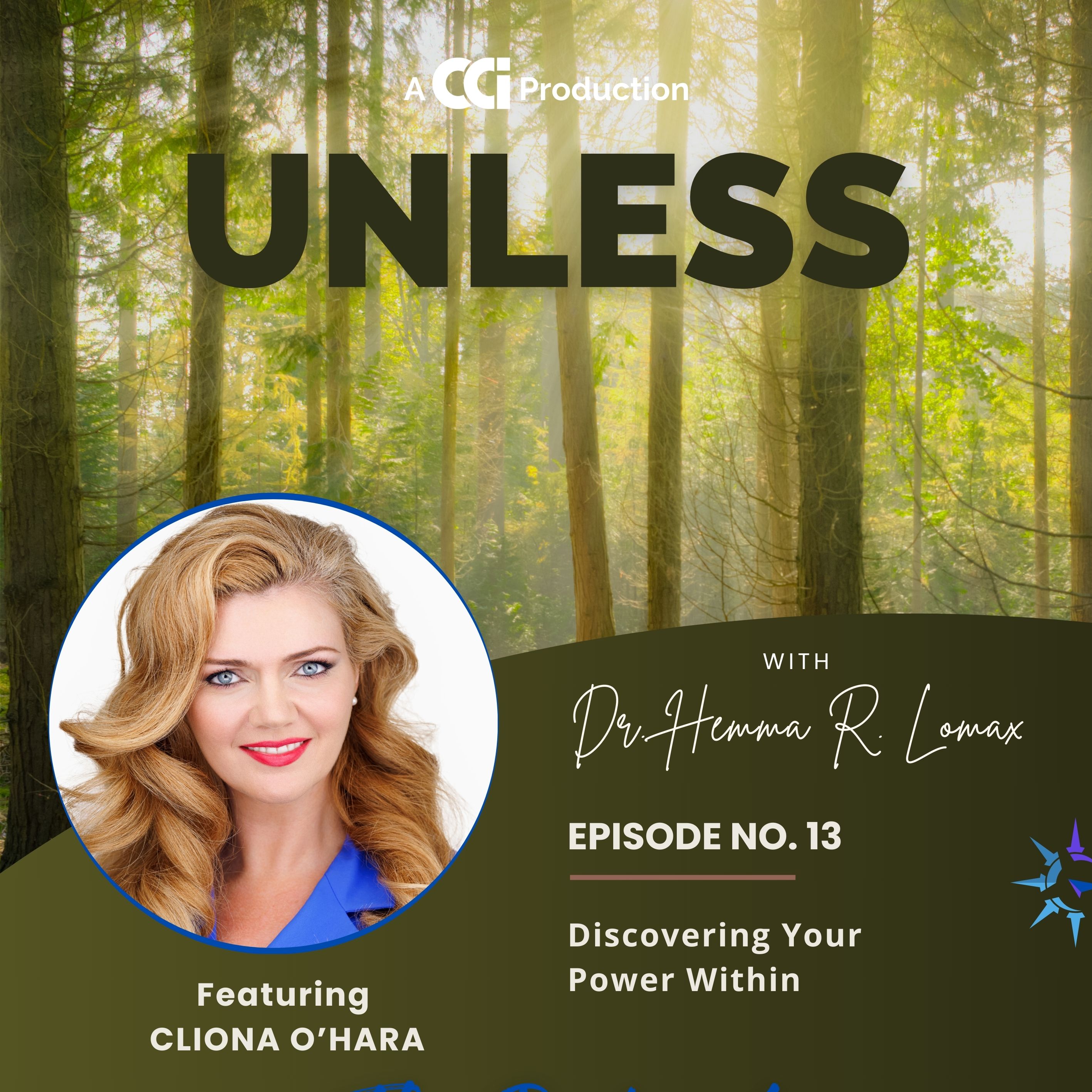 Unless: The Podcast, hosted by Dr. Hemma R. Lomax