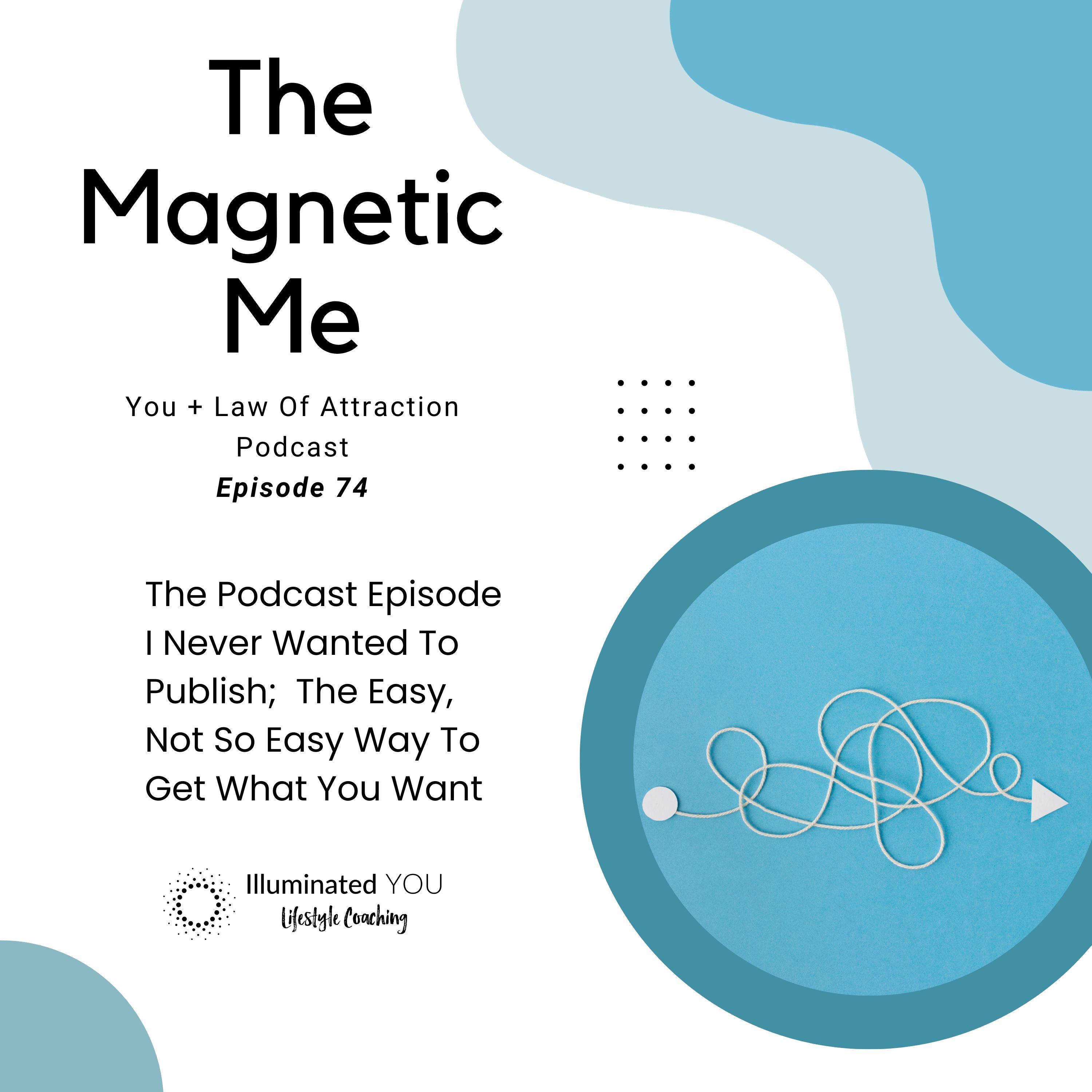 The Magnetic Me Manifesting Podcast
