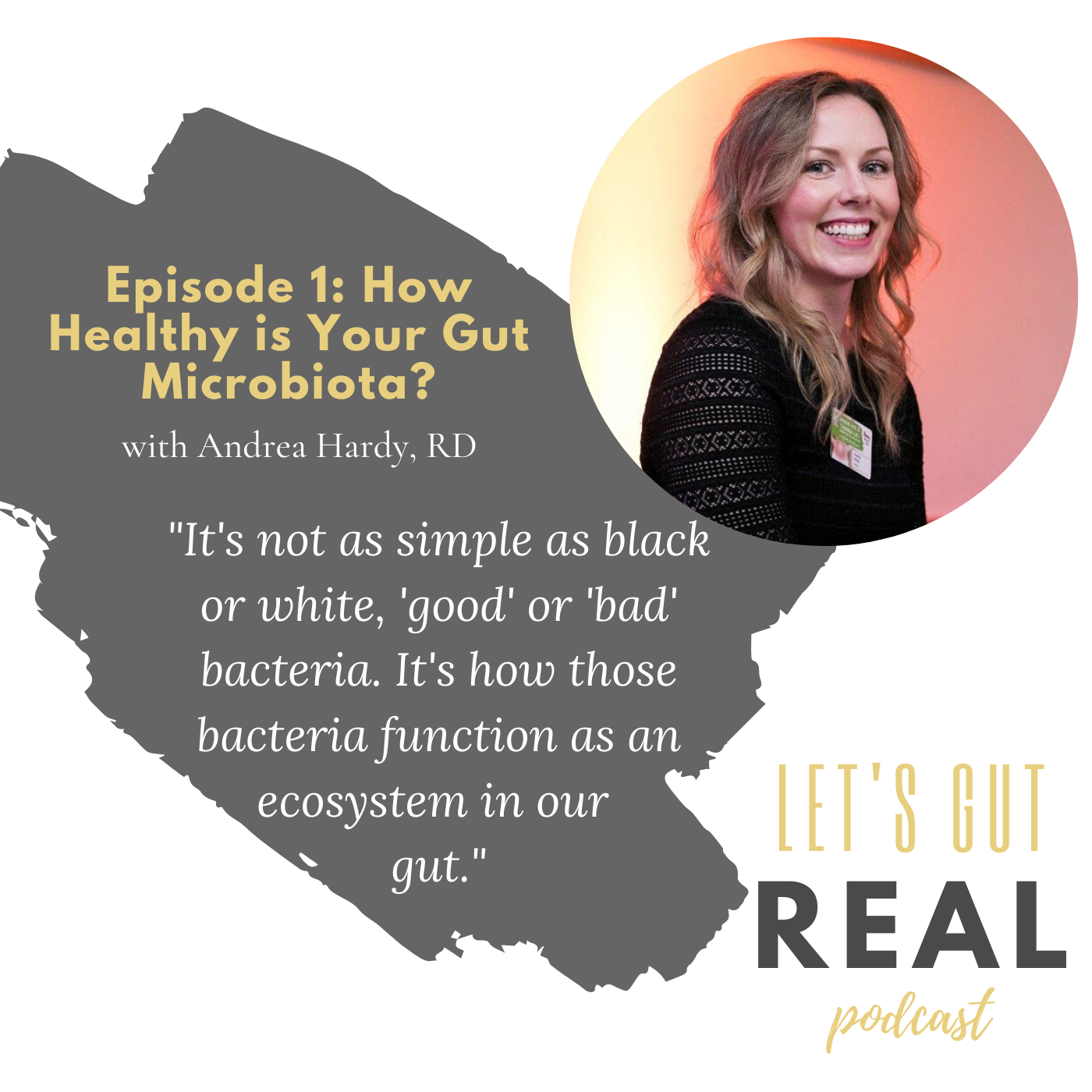 Let\'s Gut Real - Easy to Digest Nutrition Science