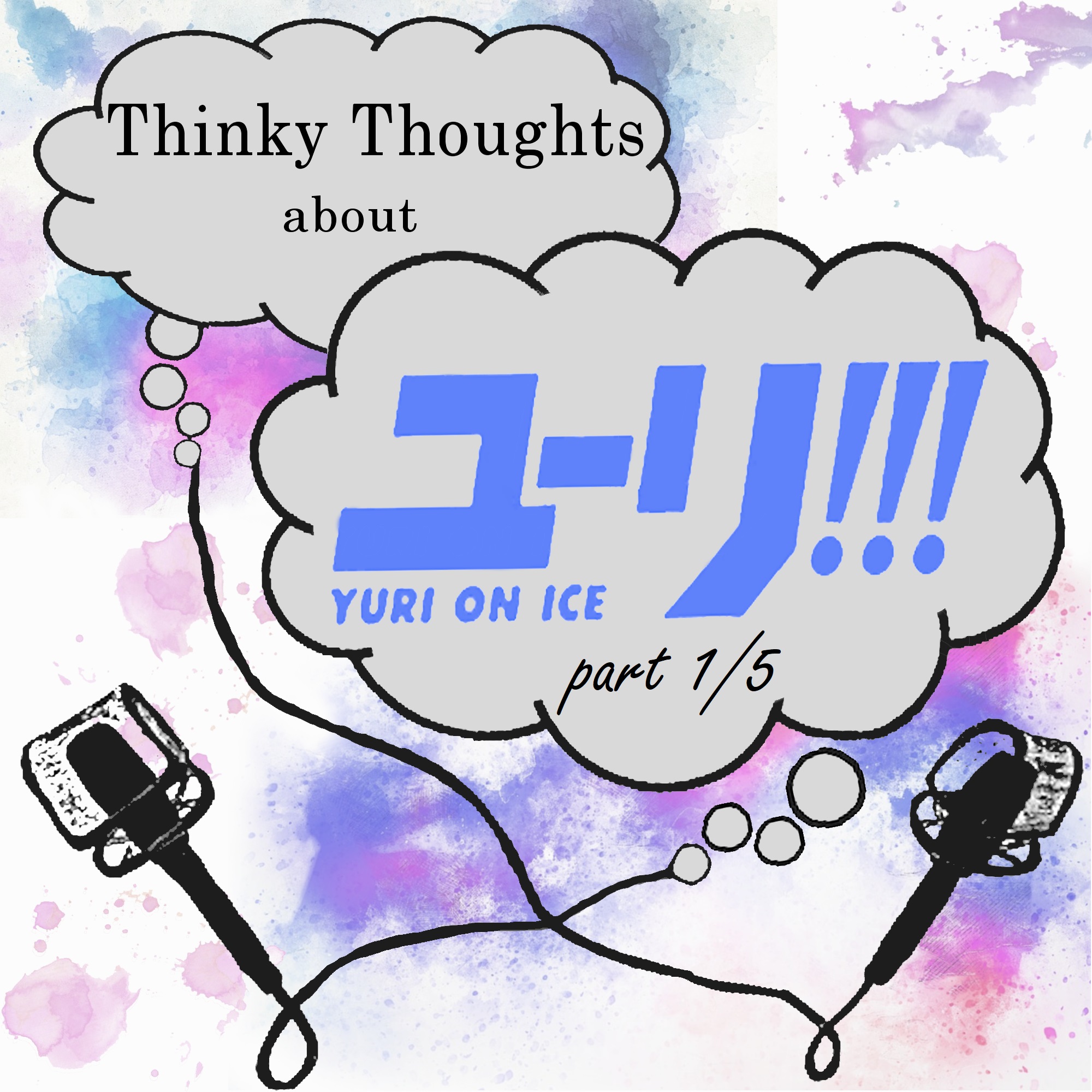 Thinky Thoughts: A Multi-Fandom Podcast
