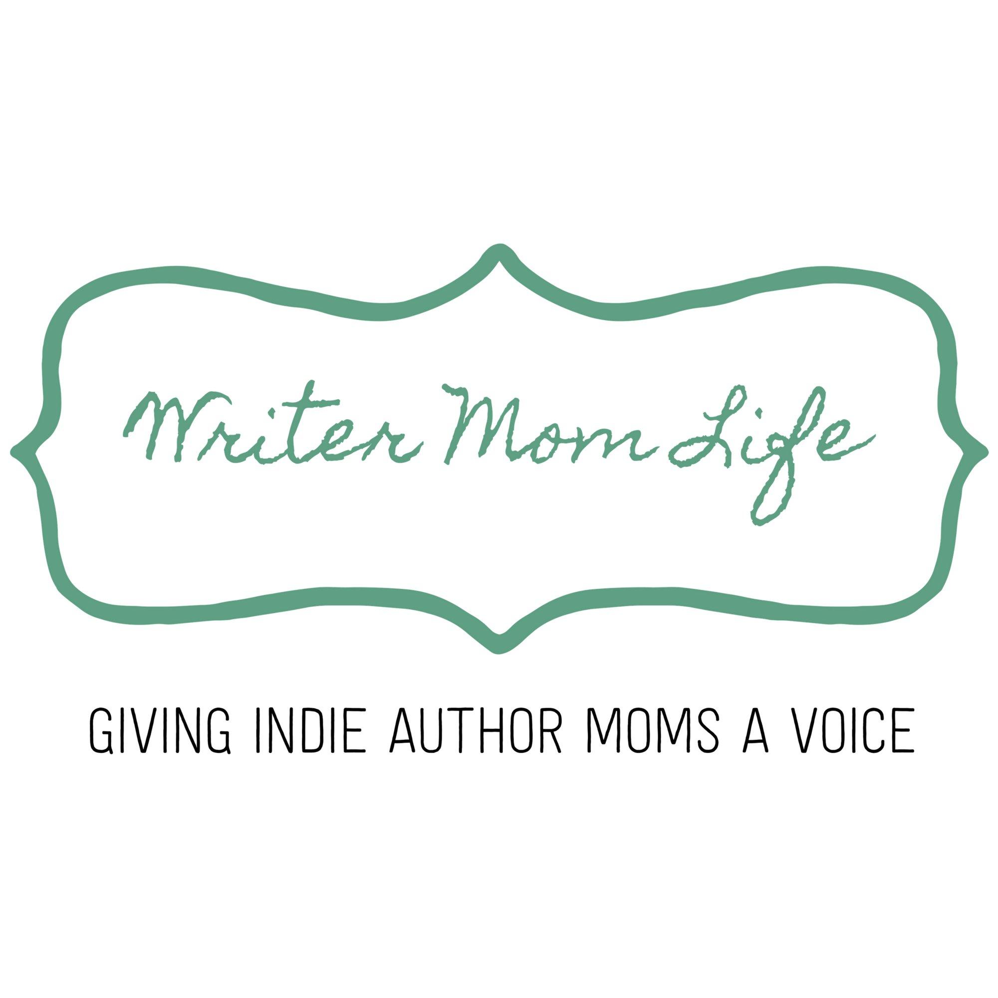 Writer Mom Life