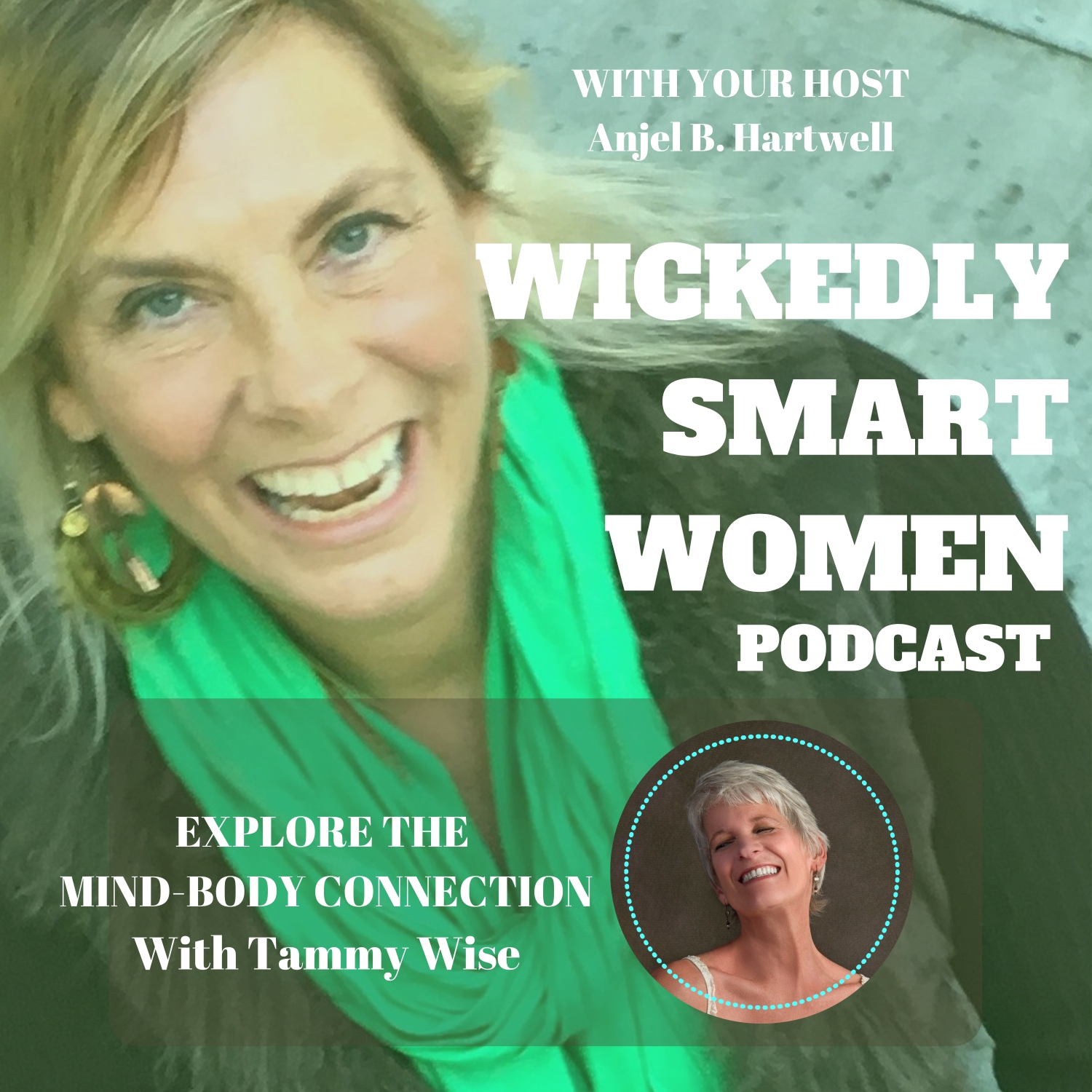 Explore The Mind-body Connection—with Tammy Wise - 110