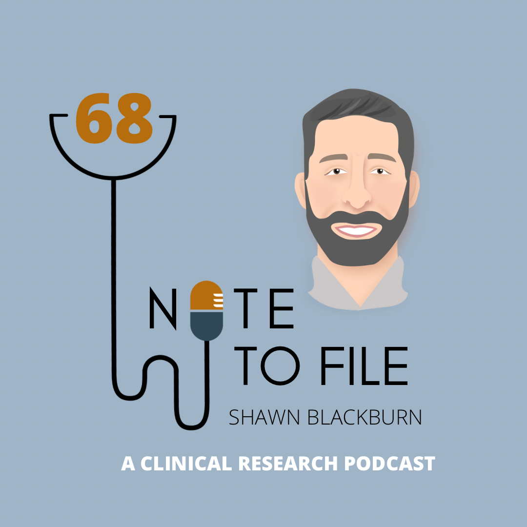 Note to File: A Clinical Research Podcast