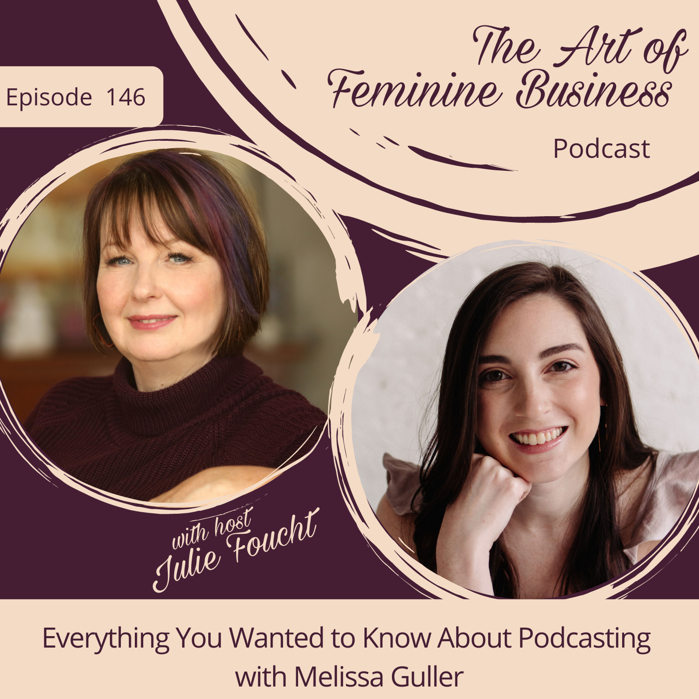 The Art of Feminine Business with Julie Foucht