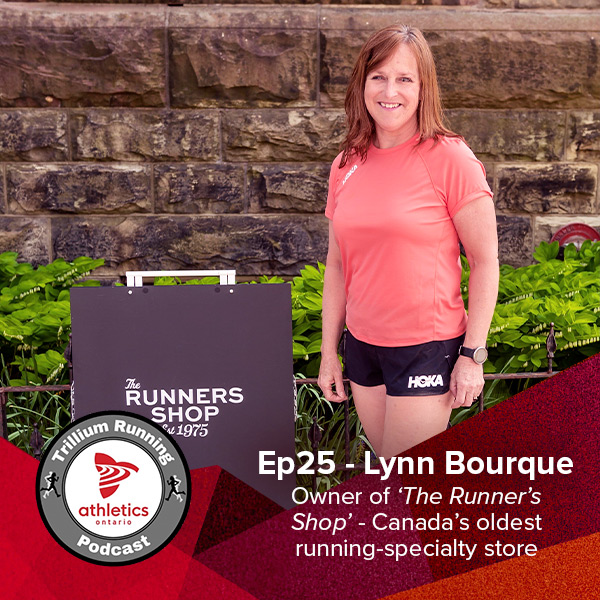 EP 25 - Lynn Bourque of The Runners Shop