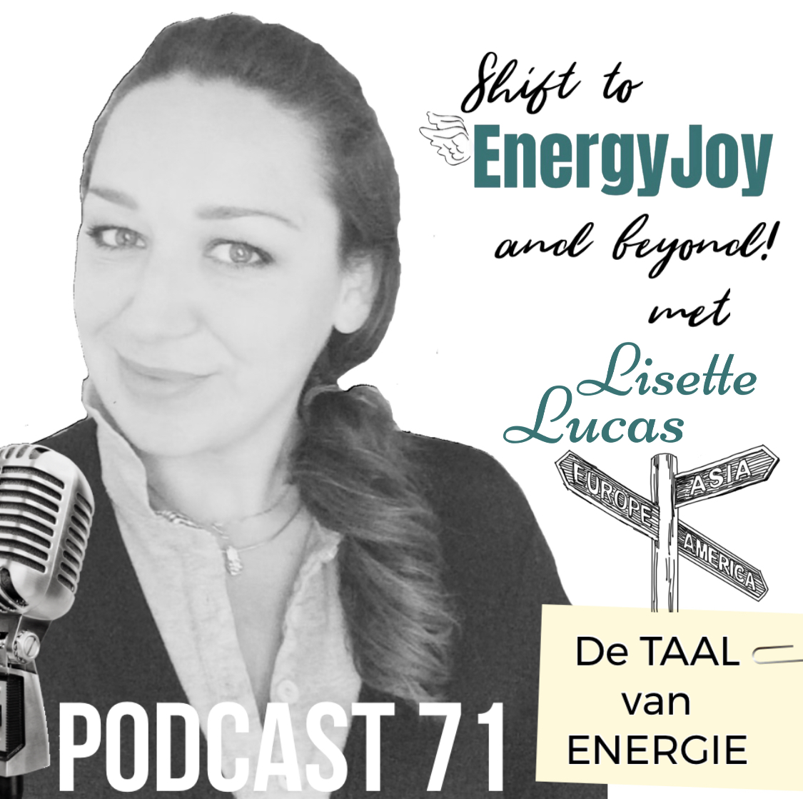 Lisette Lucas Podcast | Shift naar EnergyJoy & High Frequency Mastery