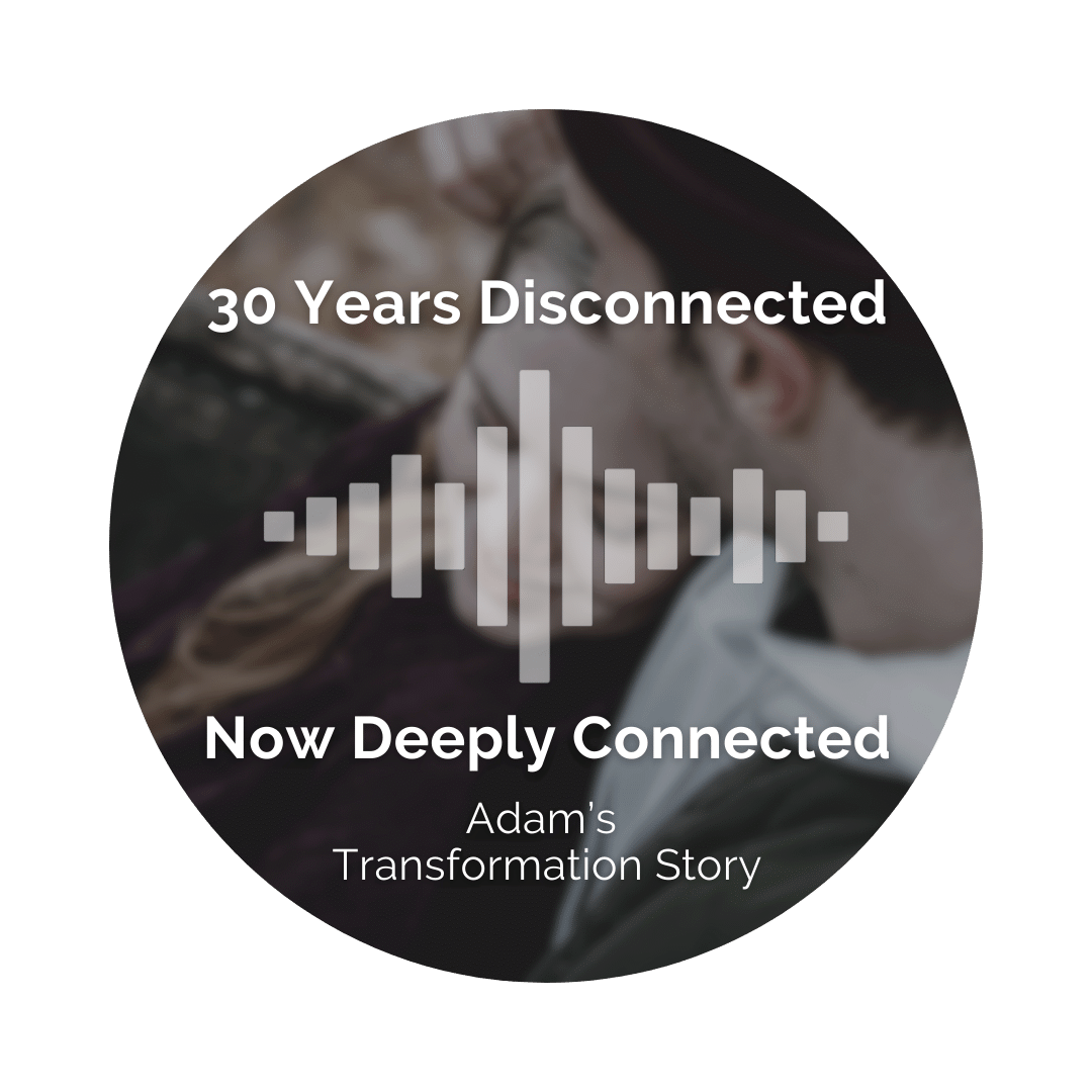 428- 30 Years Disconnected in Marriage, Now Deeply Connected: Adam's Transformation Story