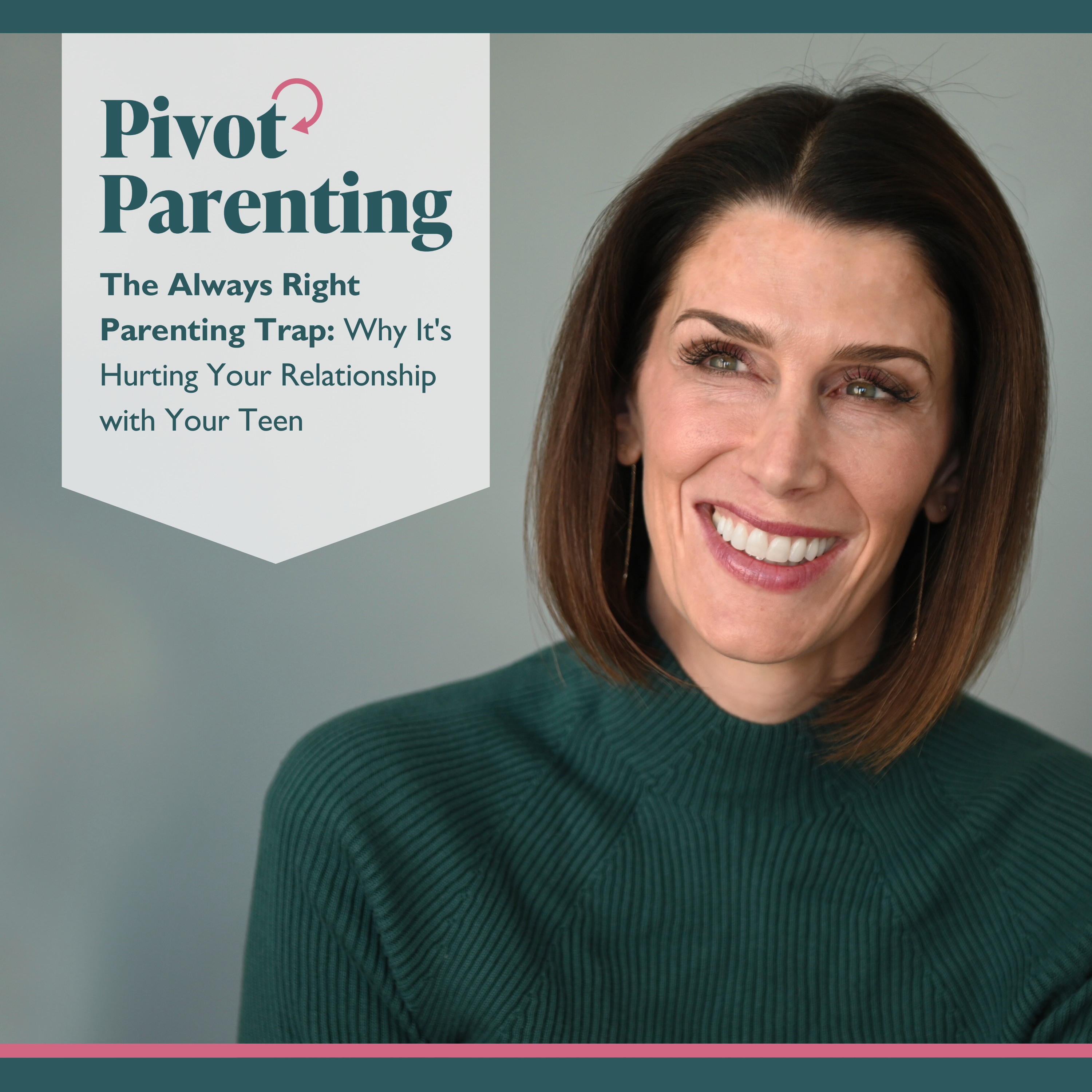 Pivot Parenting: Expert Tips for Navigating Teen and Tween Challenges