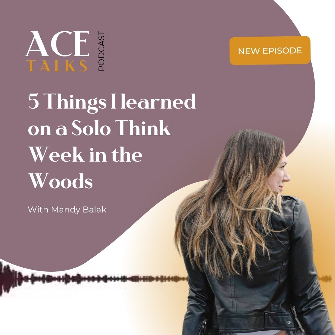 #84 5 Things I learned on a Solo Think Week in the Woods