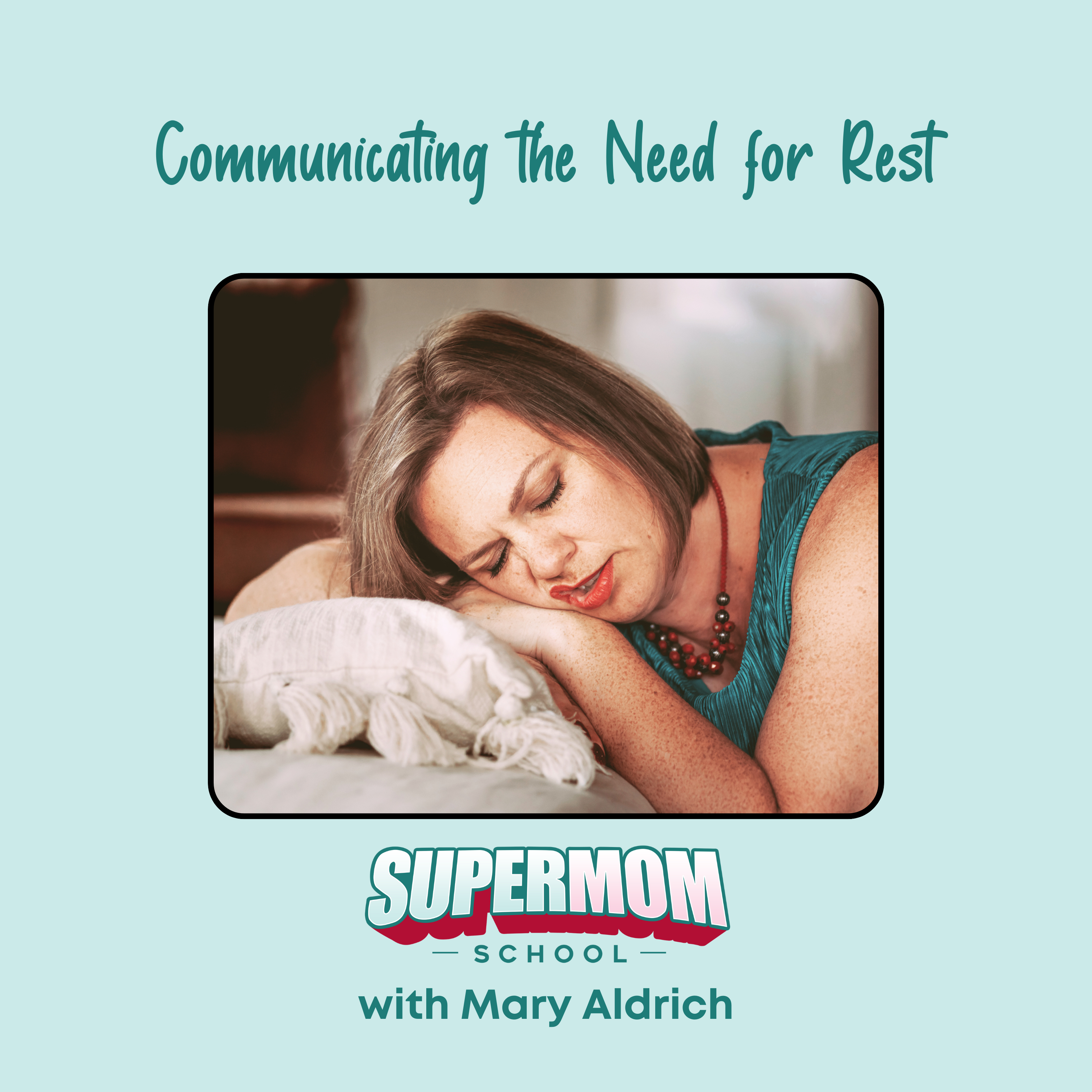 Communication and Support for Rest