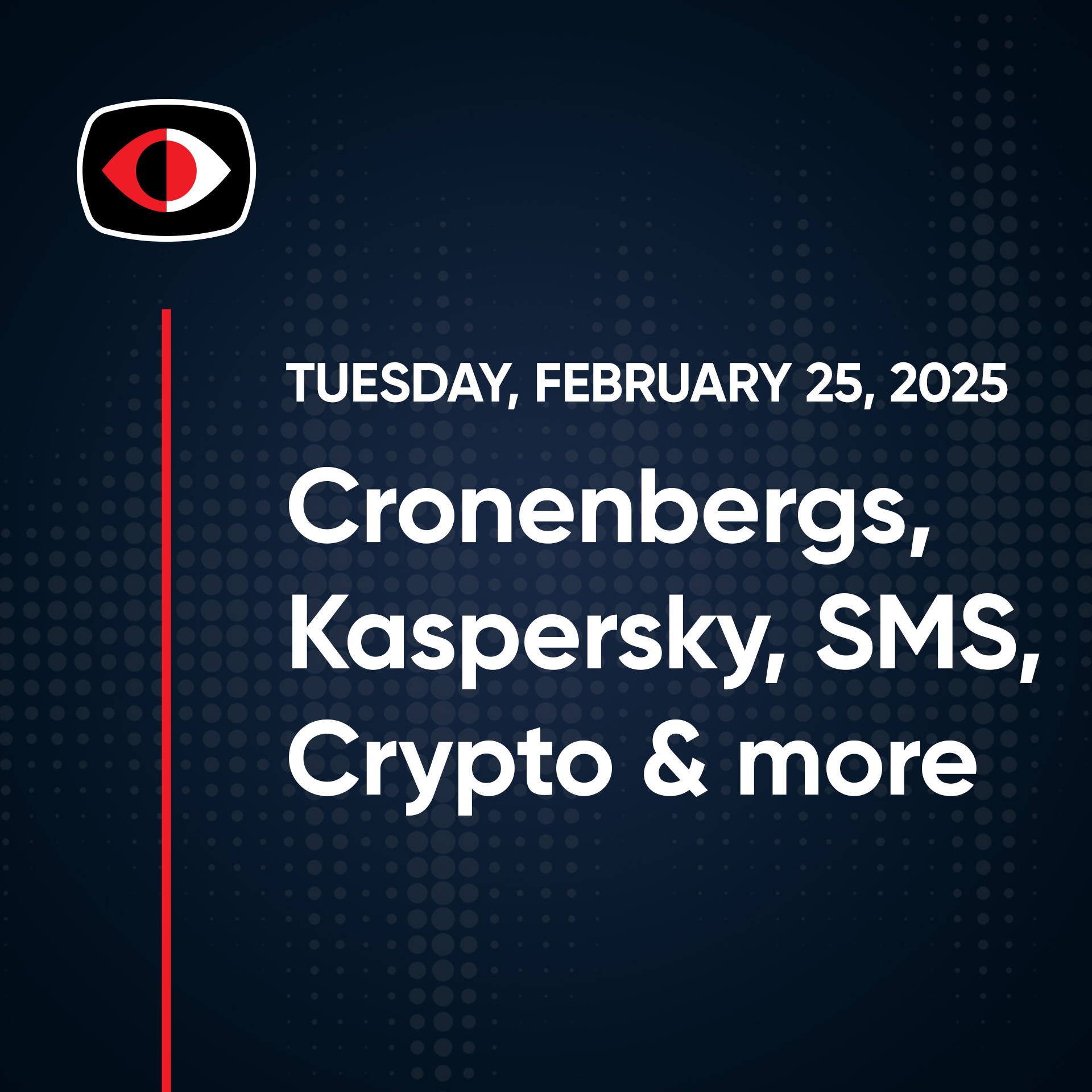cover of episode Cronenbergs, Dangling Twitchbots, Crypto, Kaspersky, SMS, OT, Josh Marpet... - SWN #454