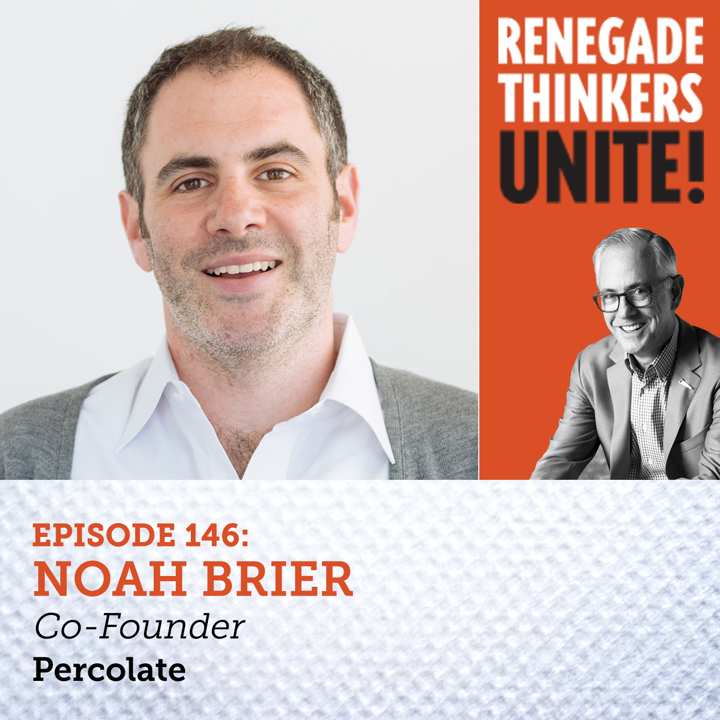 146: Percolate Founder’s Best Practices for Content Marketing