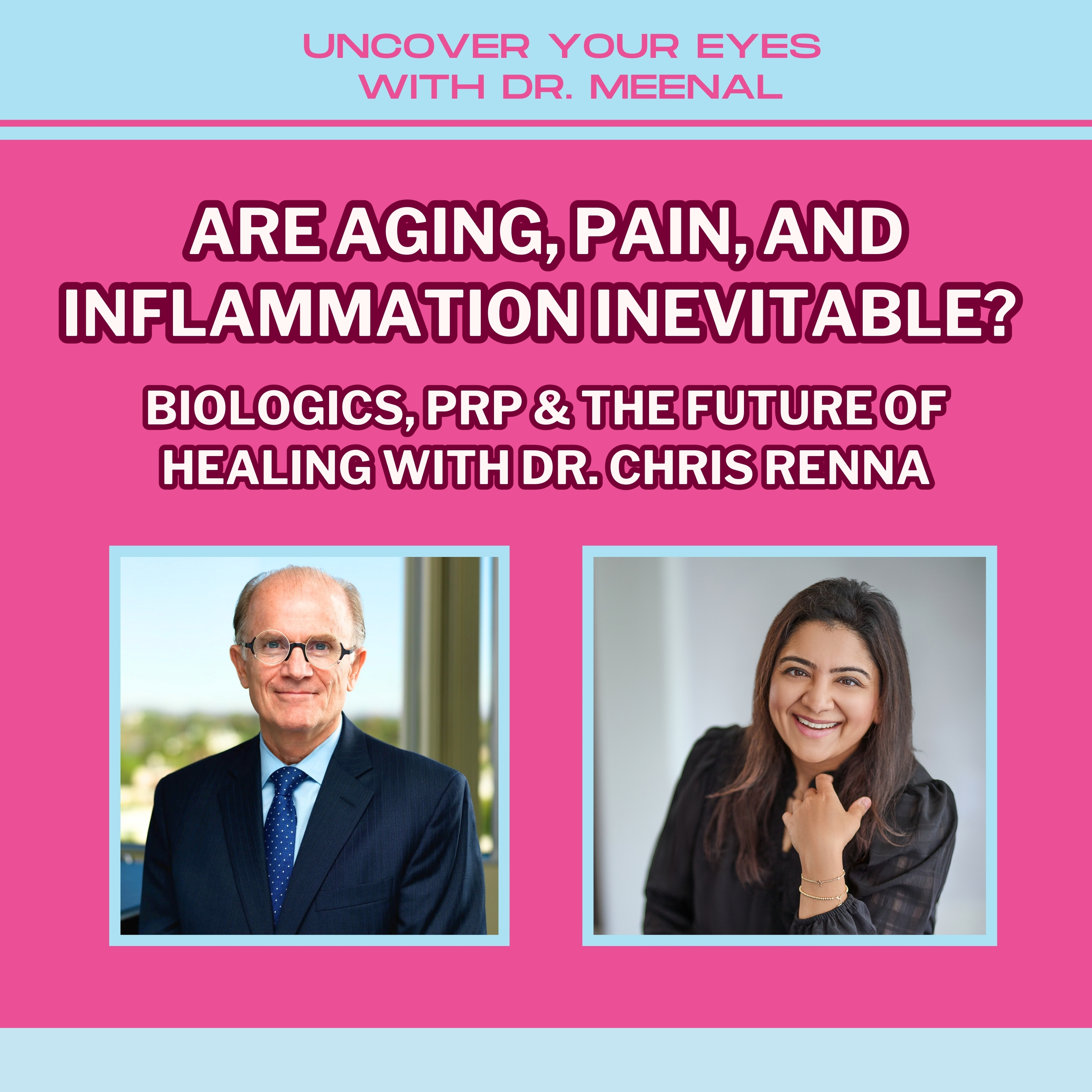 Are Aging, Pain, and Inflammation Inevitable? Biologics, PRP & the Future of Healing with Dr. Chris Renna