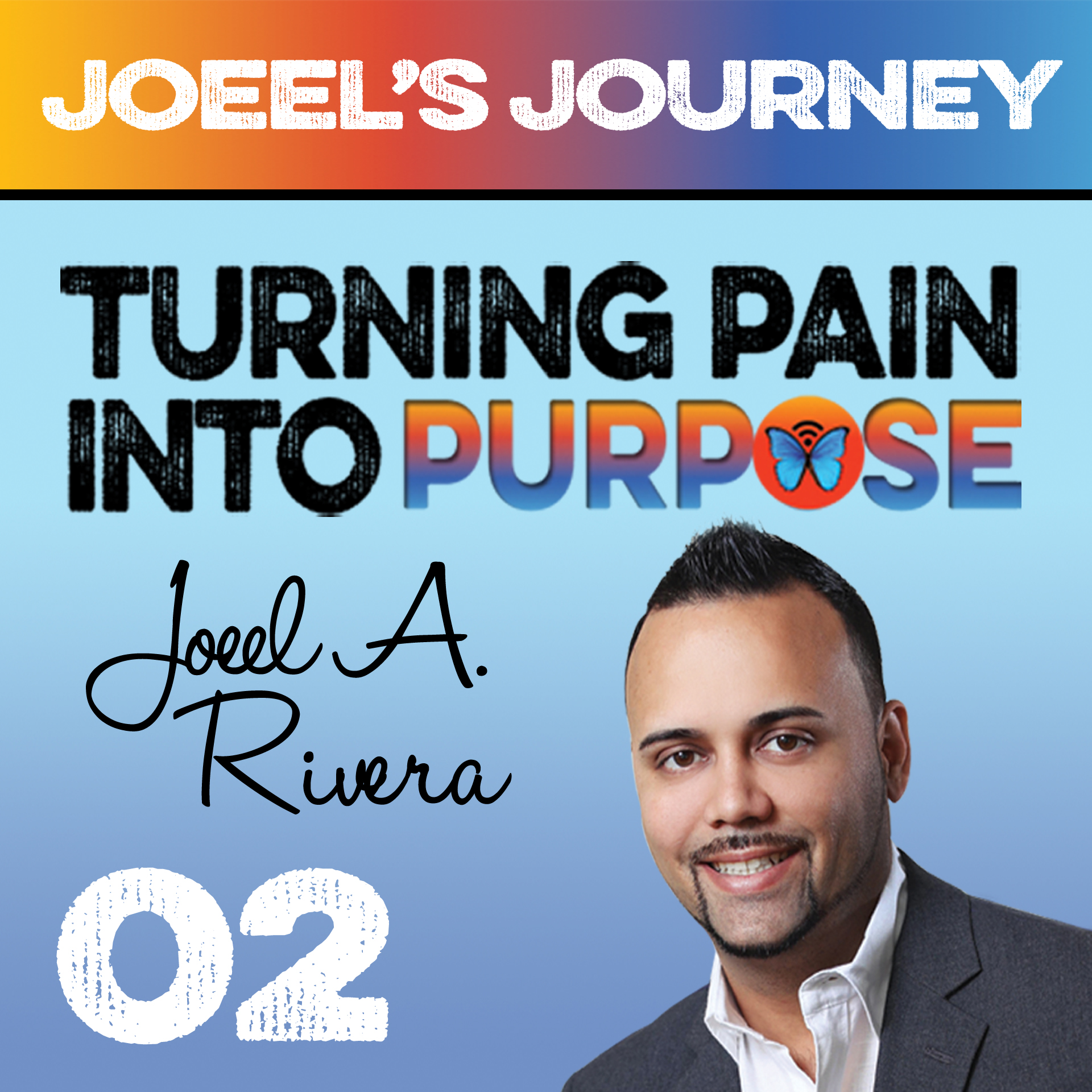 Episode 2: For Joeel, Failing College and Losing His Brother Were a Catalyst