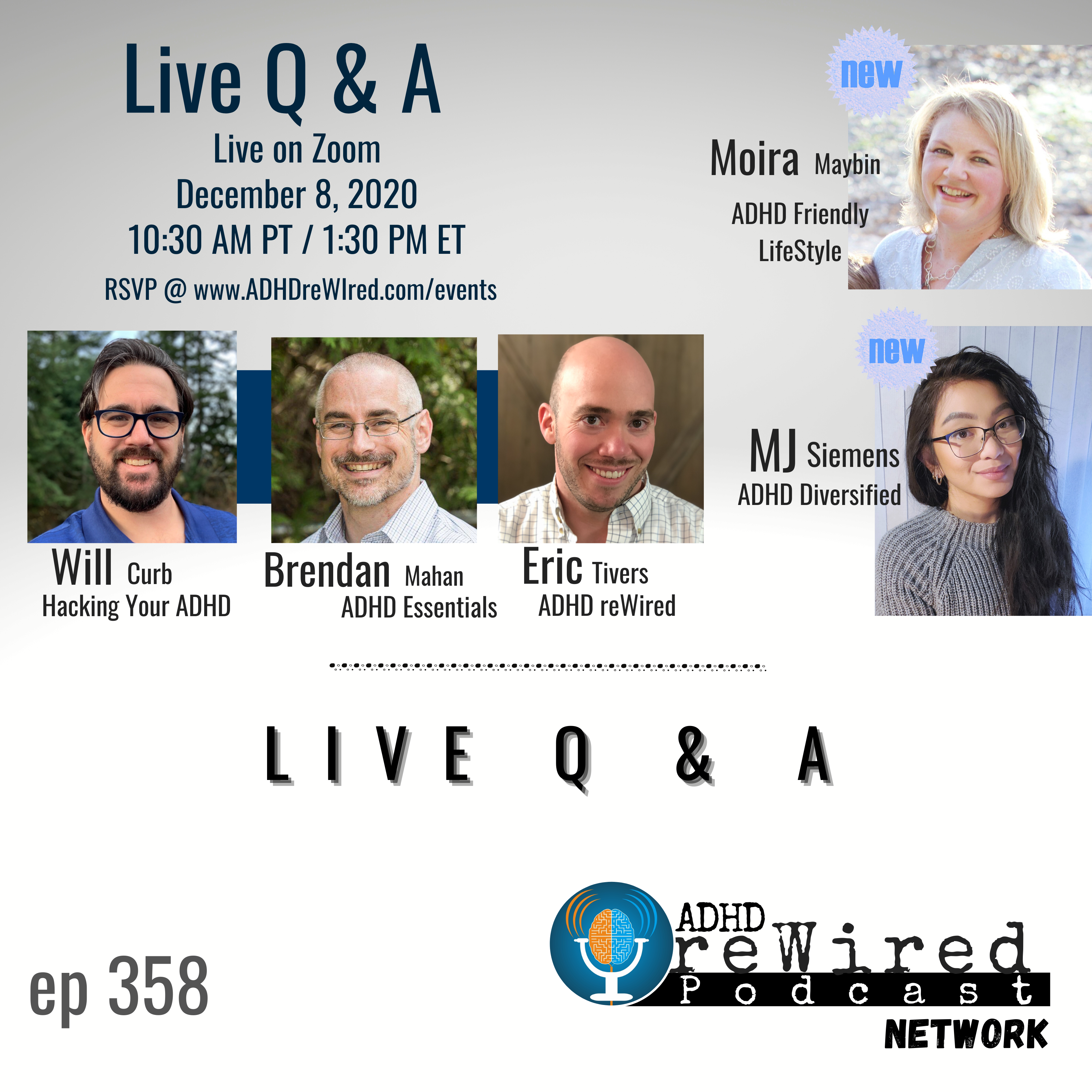 358 | December 2020 Q & A with Brendan Mahan and Will Curb, Moira Maybin and MJ Siemens