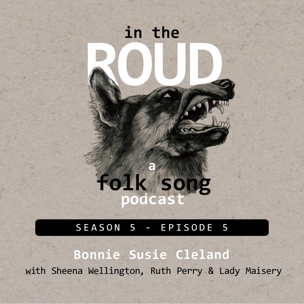 In The Roud - A Folk Song Podcast