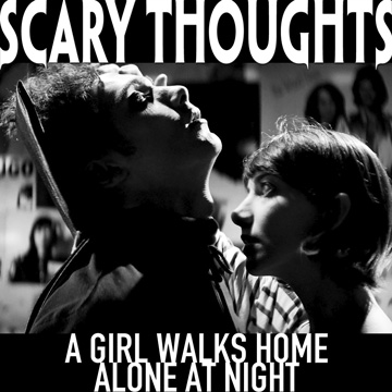 Scary Thoughts