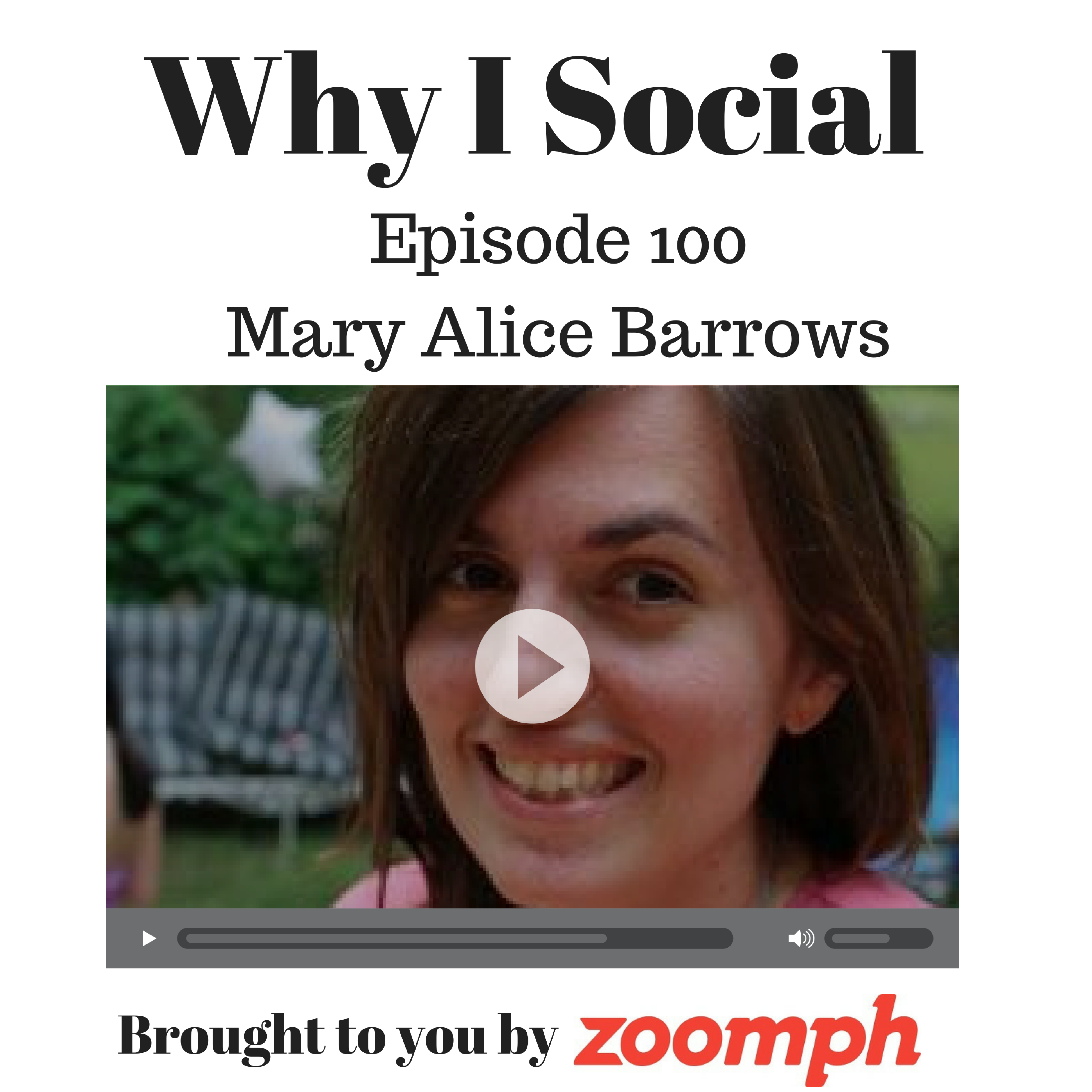 Episode 100 - Mary Alice Barrows