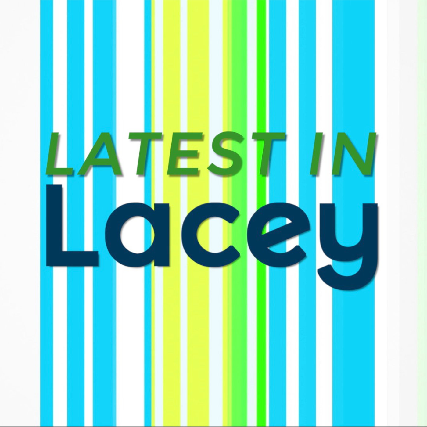 Latest In Lacey - April 25, 2025