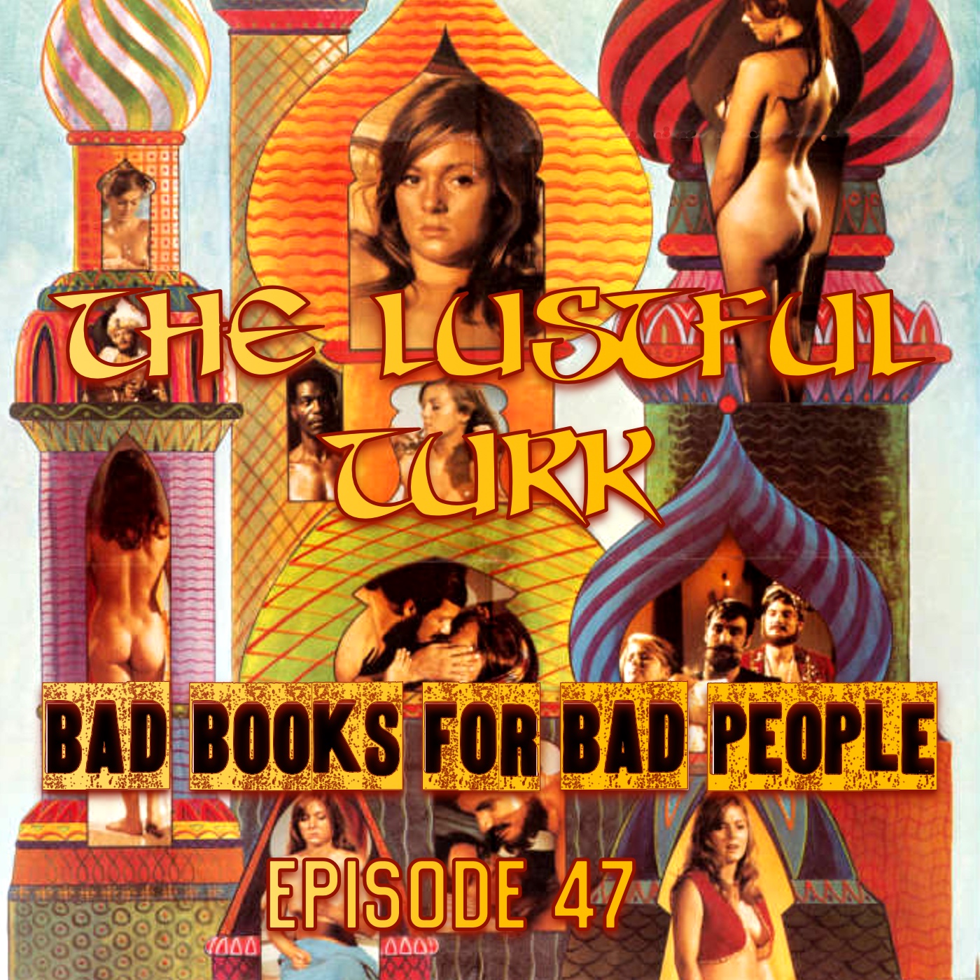 Episode 47: The Lustful Turk - What Did Victorians Fap To?