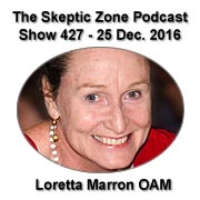 The Skeptic Zone #427 - 25.December.2016