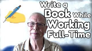 Can You Write a Book While Writing Full-Time - WritersLife.org