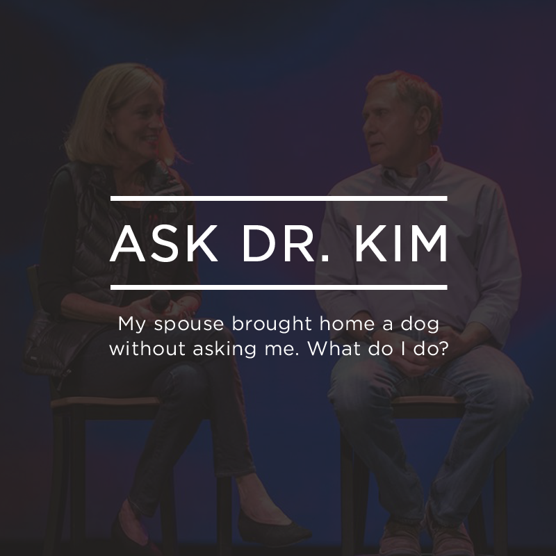 cover of episode Ask Dr. Kim:  My spouse brought home a dog without asking me. What do I do? | Ep. 65