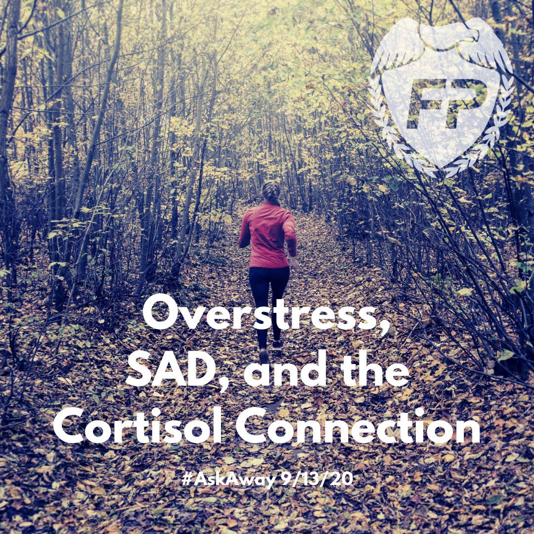 Overstress, SAD, and the Cortisol Connection