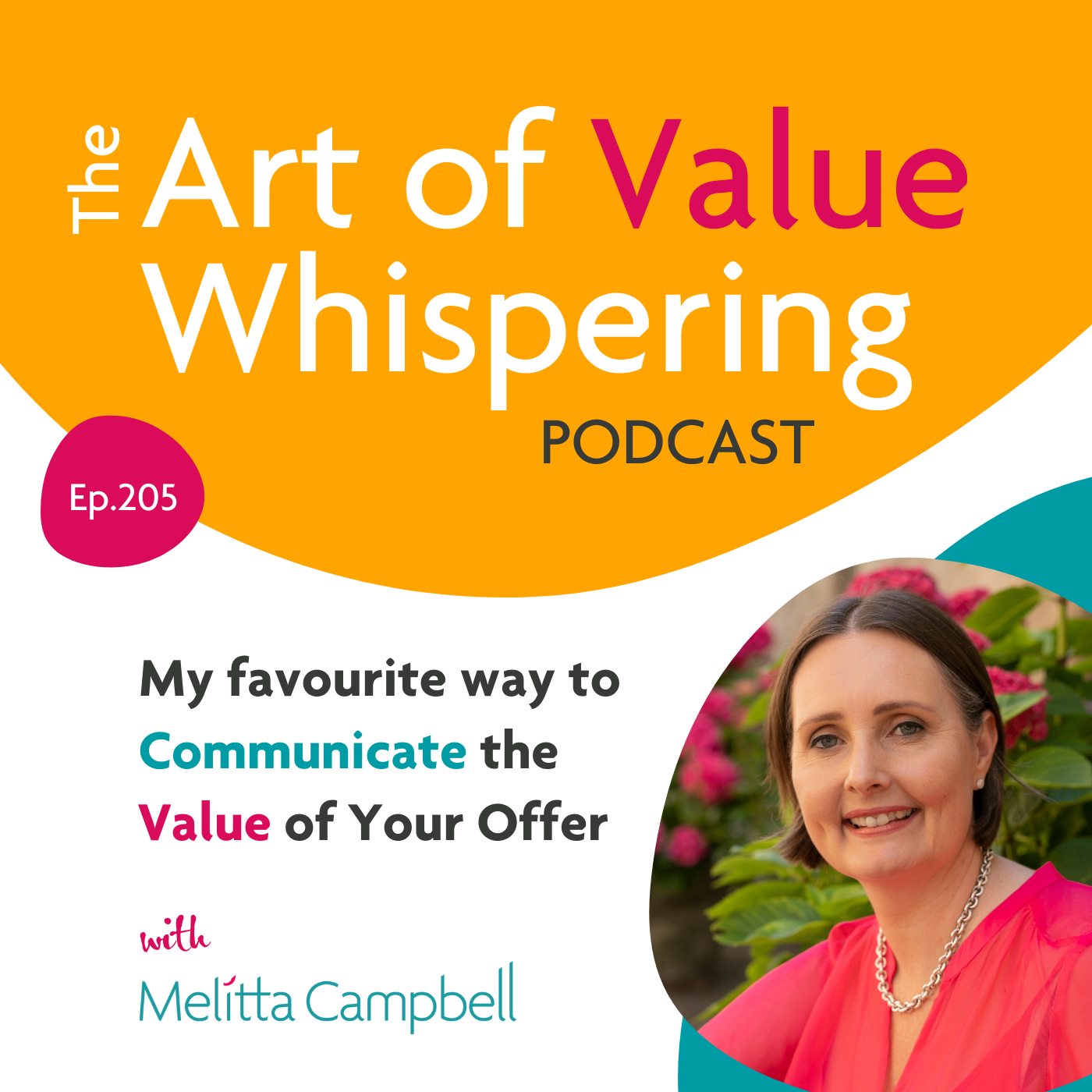 #205: My favourite way to Communicate the Value of Your Offer