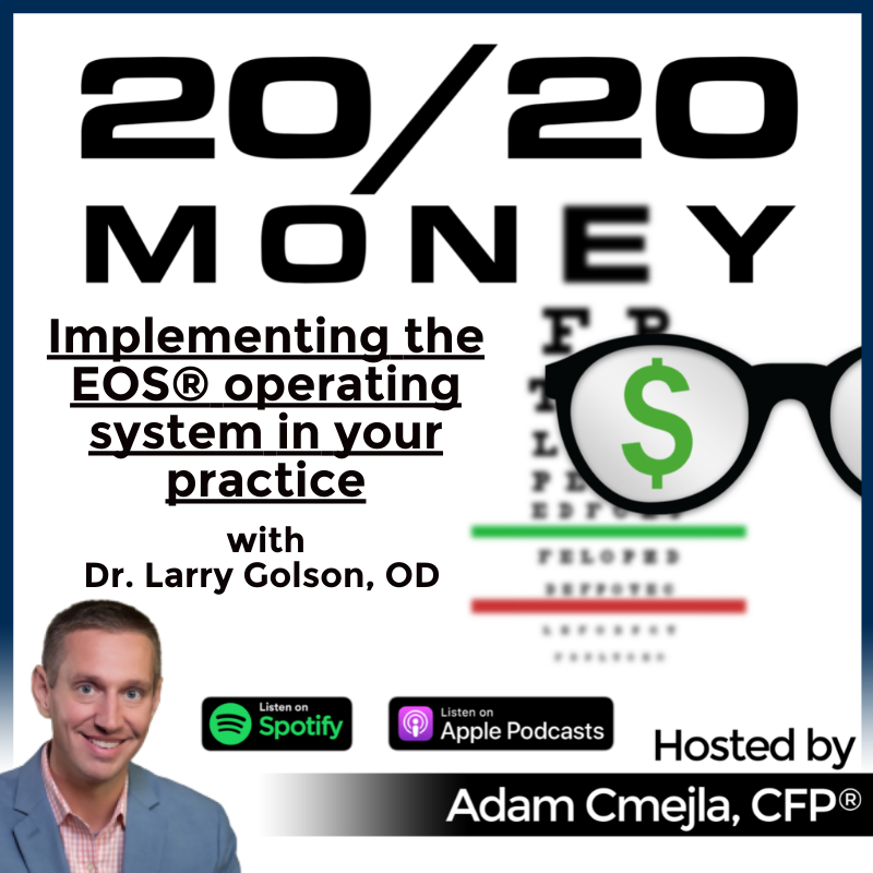 The benefits of implementing the EOS® operating system in your practice with Dr. Larry Golson, OD