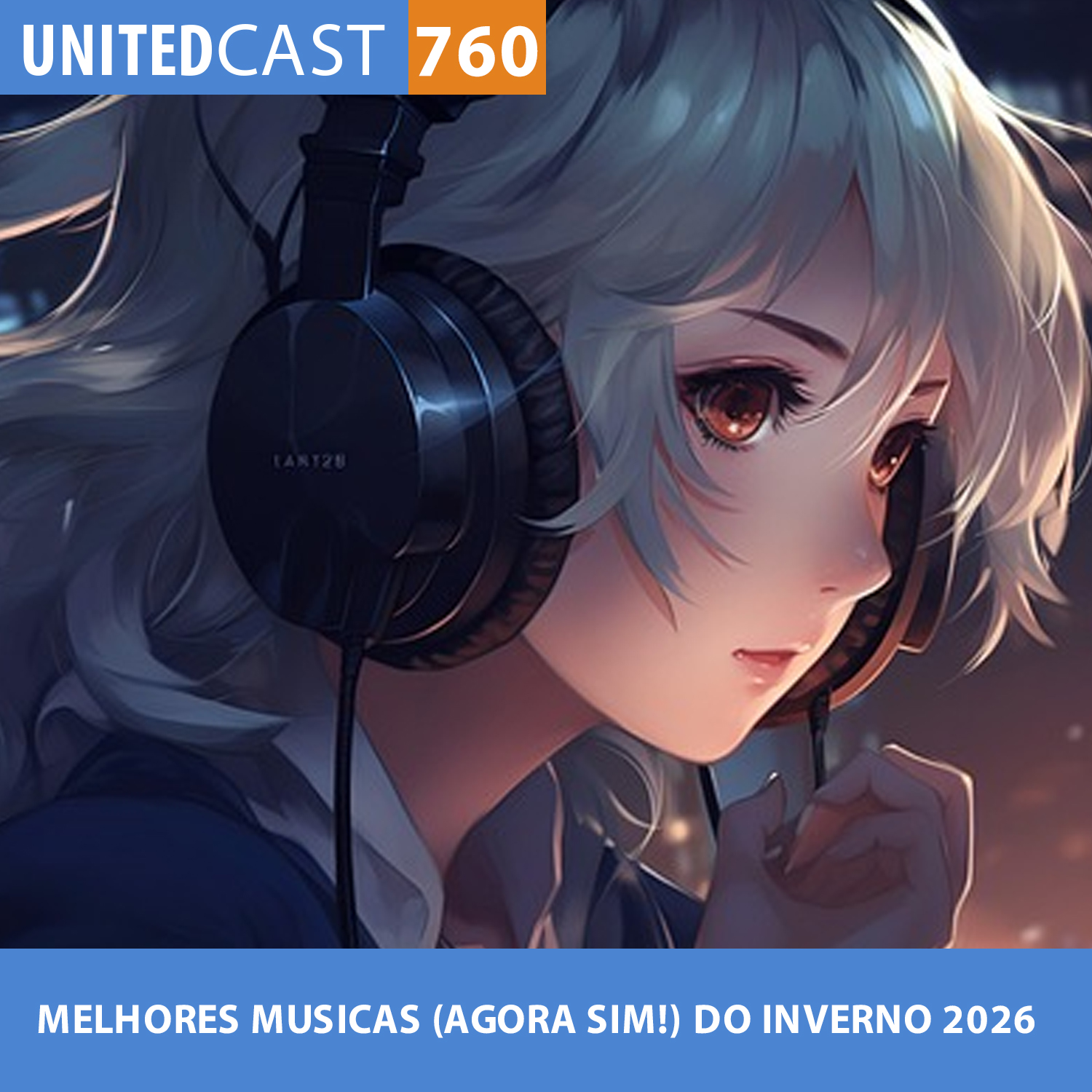 UNITEDcast #760 - MELHORES MUSICAS (AGORA SIM!) DO INVERNO 2026