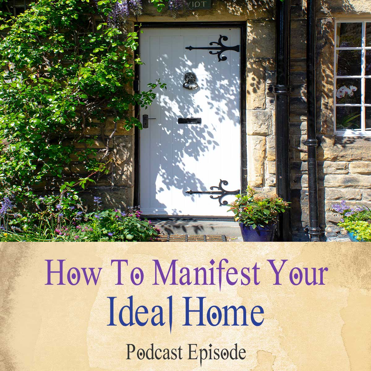 23 How To Manifest Your Ideal Home