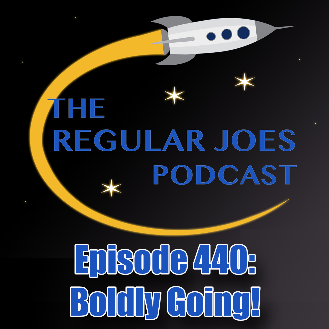 Episode 440: Boldly Going!
