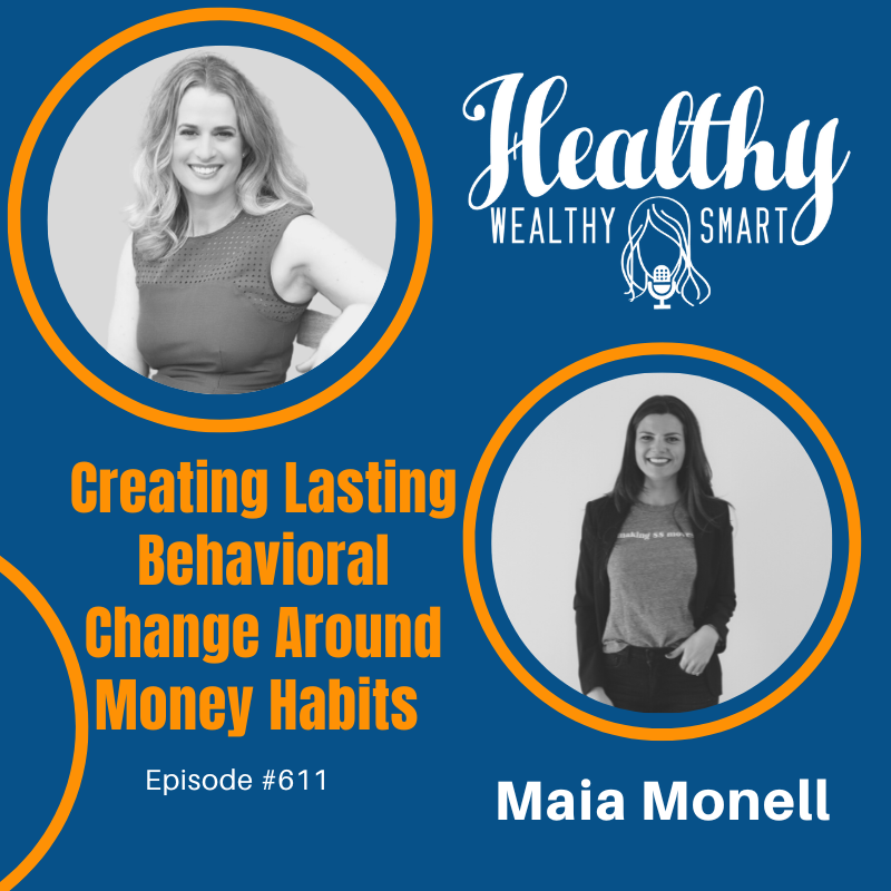 Maia Monell: Nav.it Creating Lasting Behavioral Change Around Money Habits
