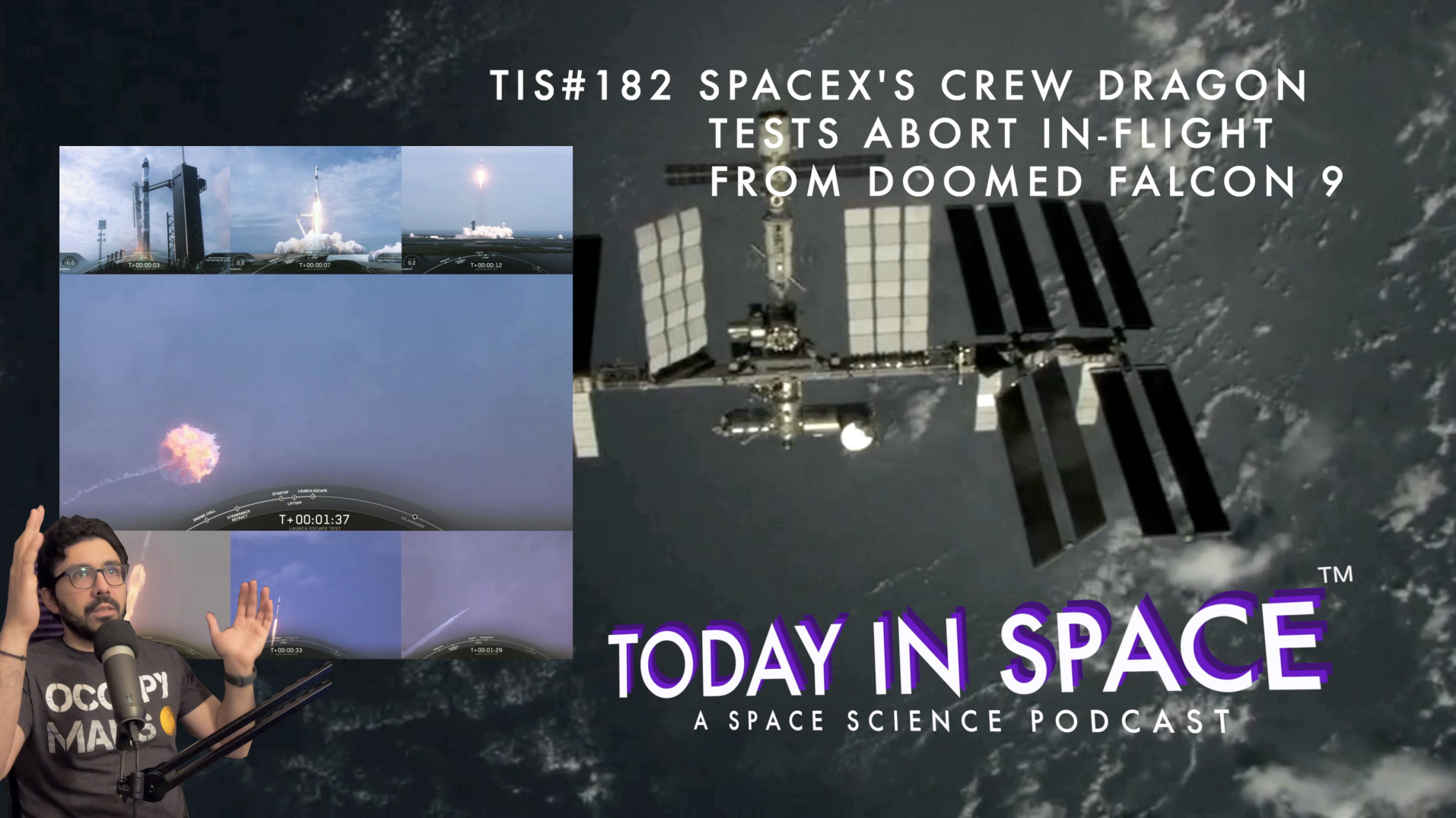SpaceX's Crew Dragon Aborts In-Flight from doomed Falcon 9 - Humans to ISS in sight | Commercial Crew Review TIS 182
