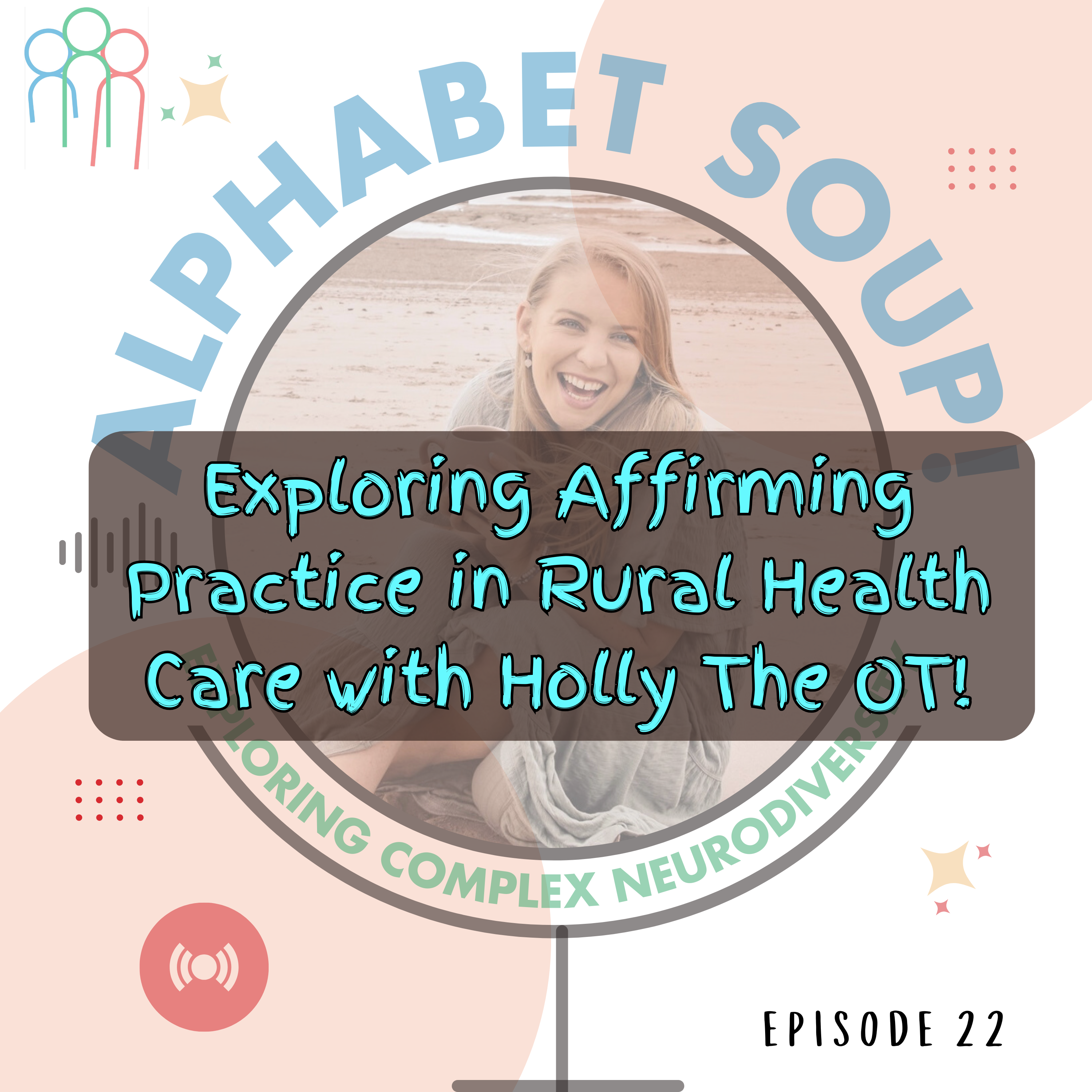 Alphabet Soup! Exploring Complex Neurodiversity