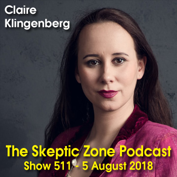 The Skeptic Zone #511 - 8.August.2018