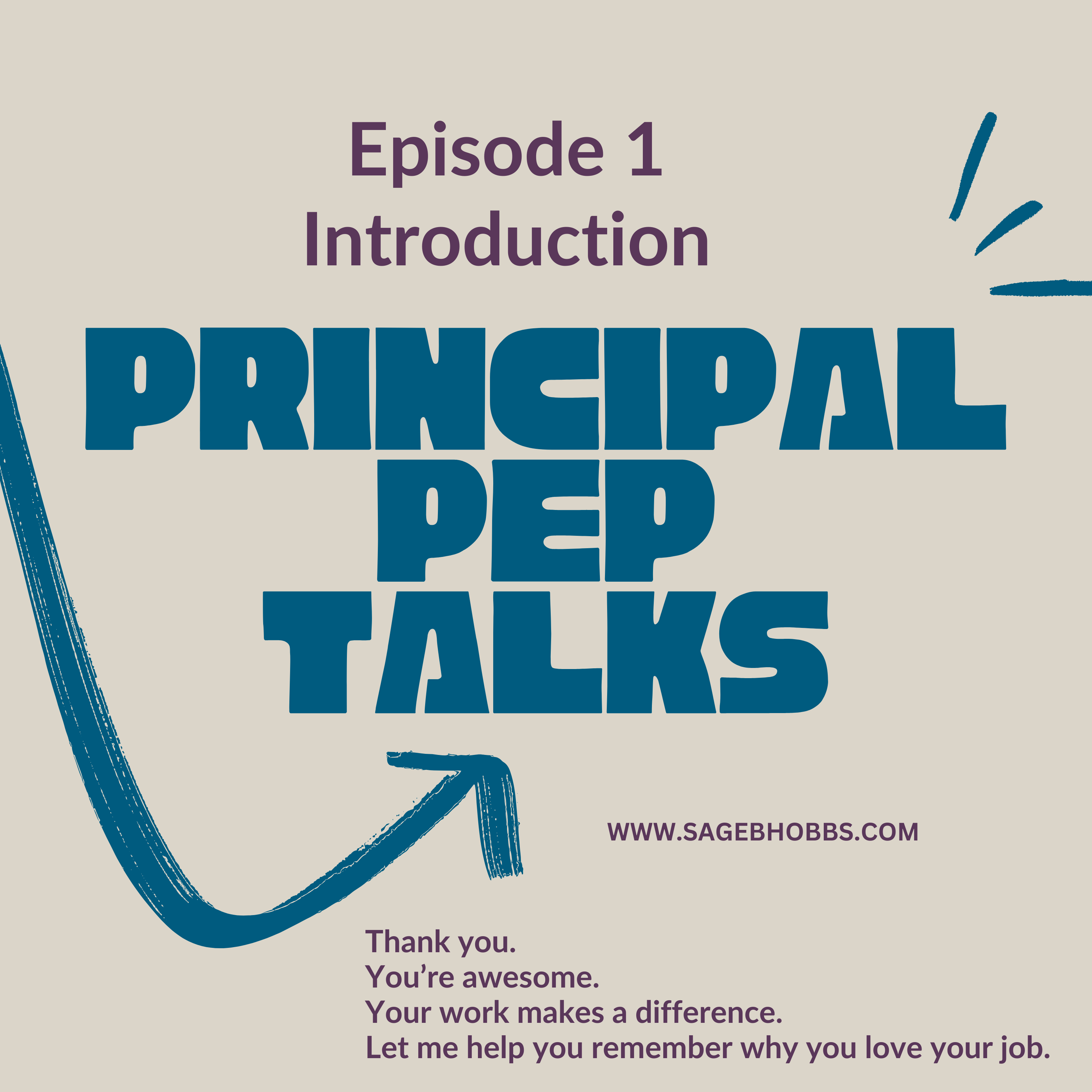 Principal Pep Talks